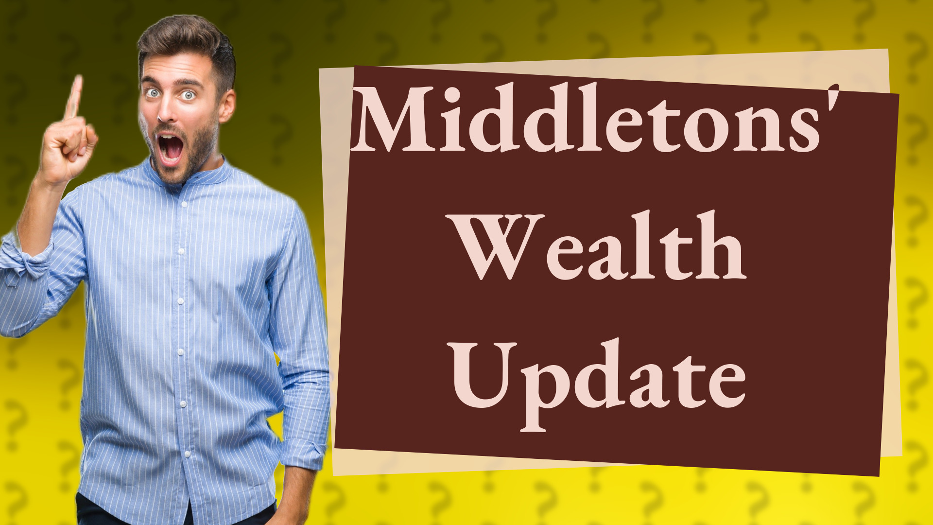 Middletons' Wealth Update