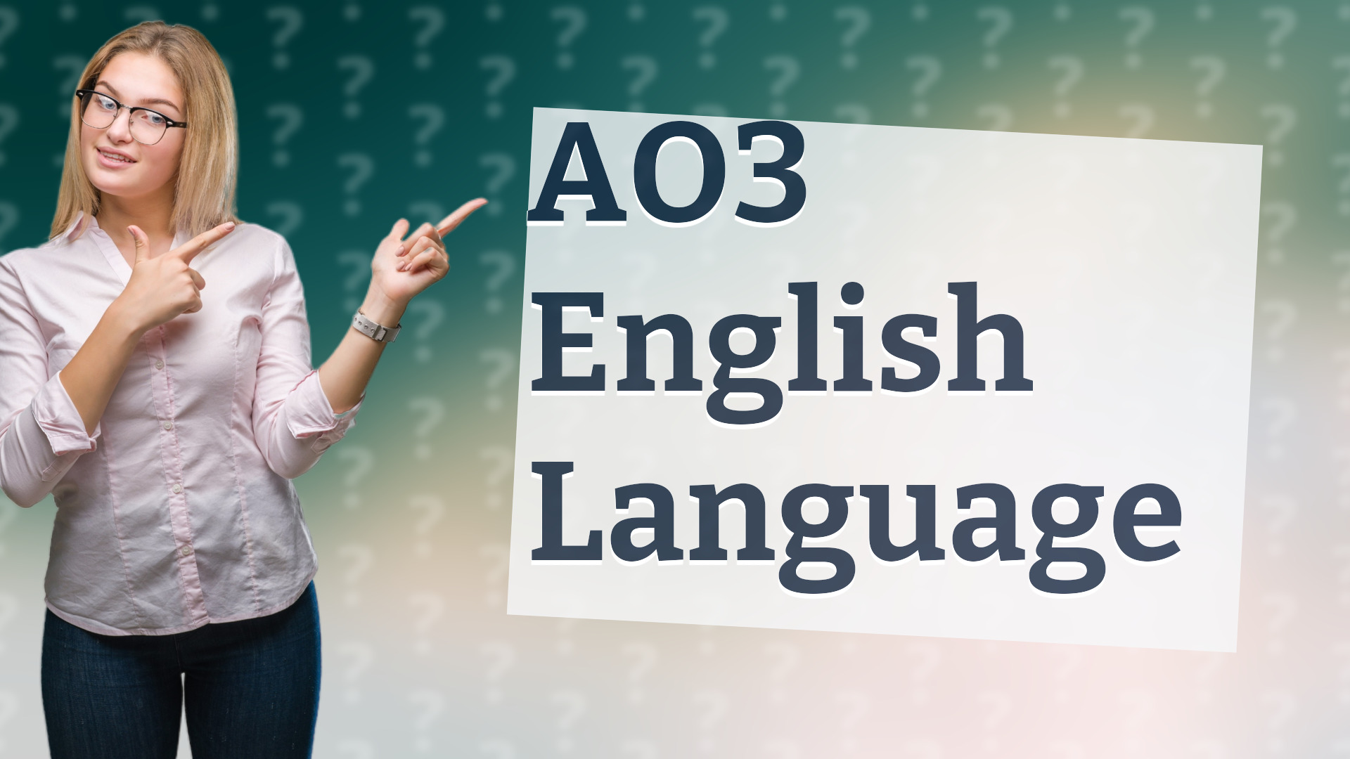 AO3 English Language
