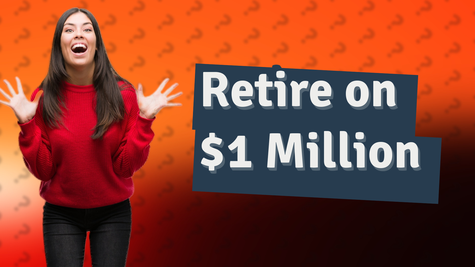 Retire on $1 Million