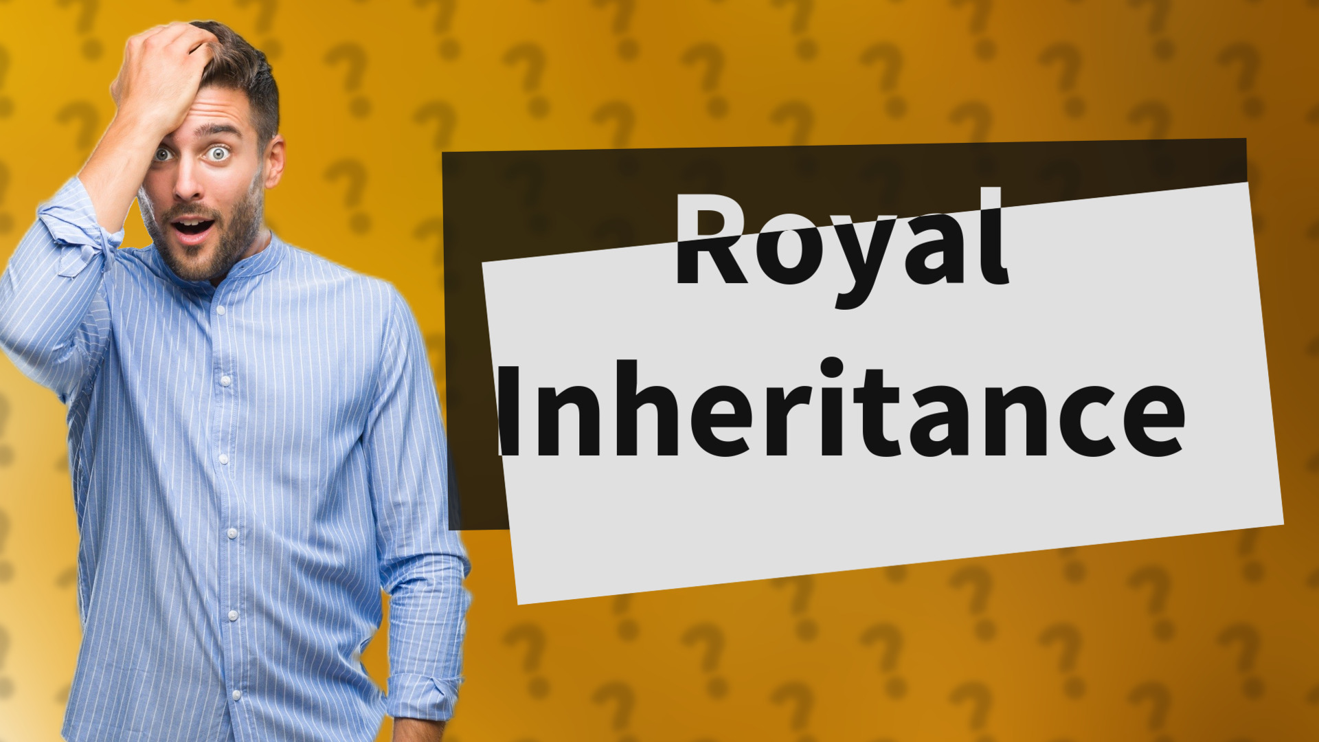 Royal Inheritance