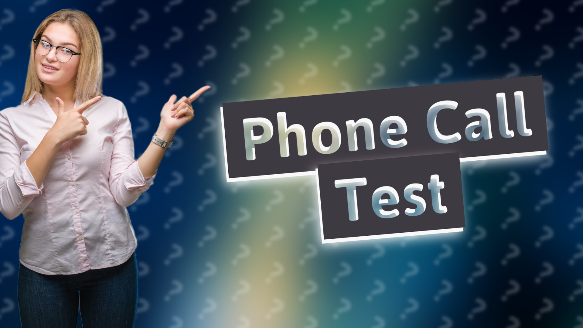 Phone Call Test