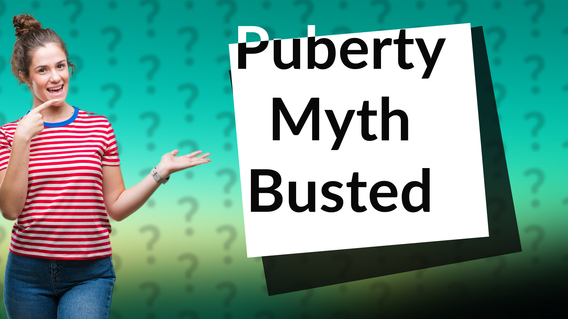 Puberty Myth Busted