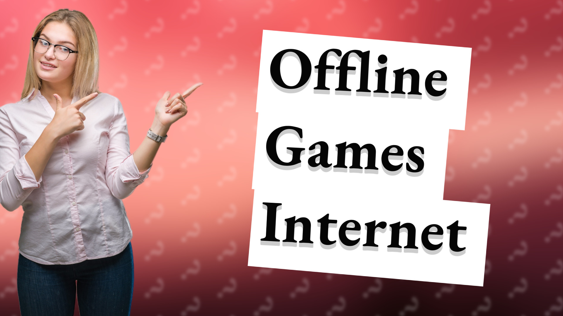 Offline Games Internet