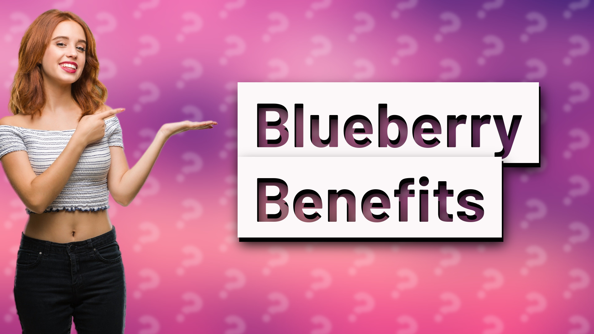 Blueberry Benefits