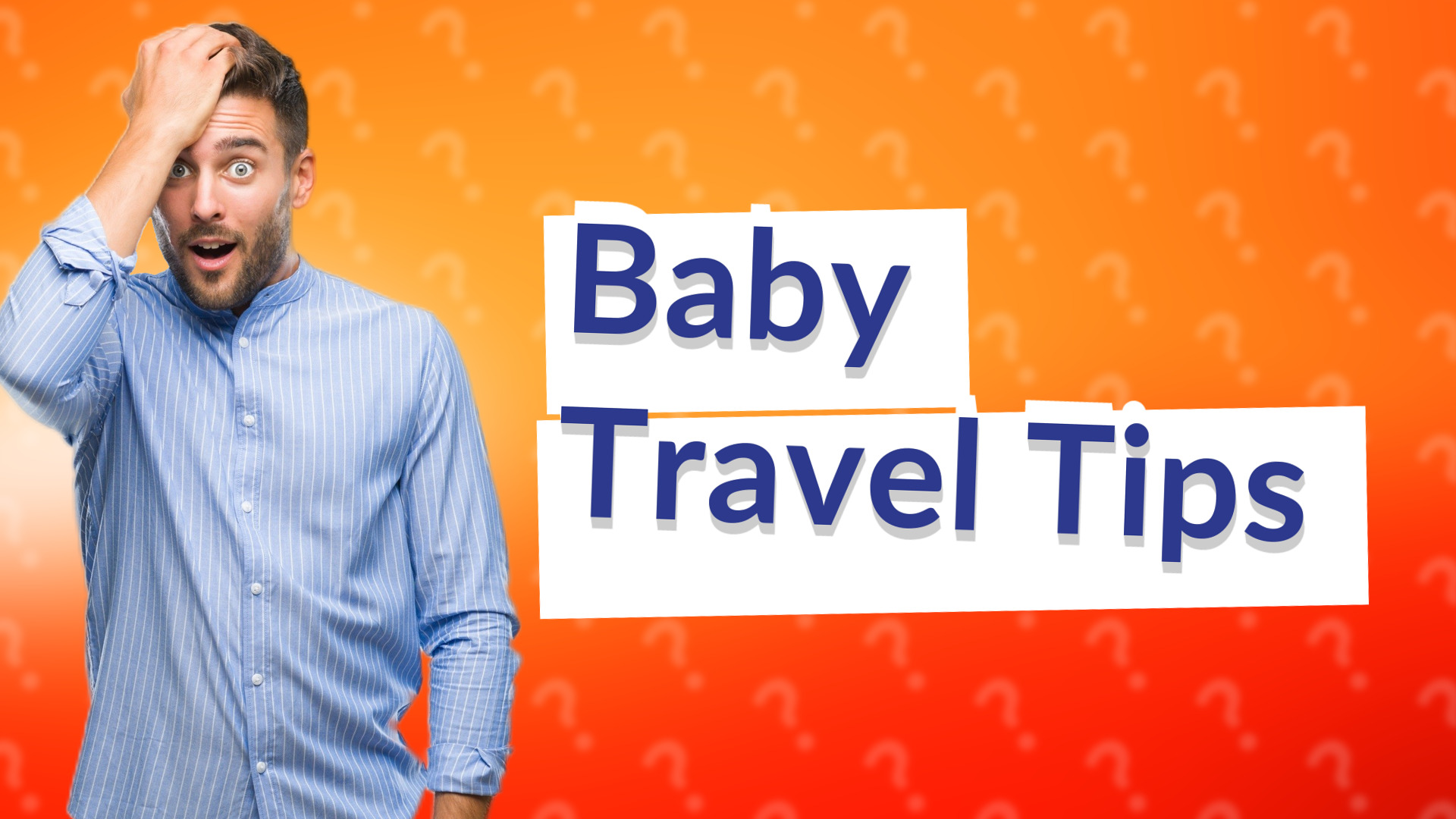 Baby Travel Tips