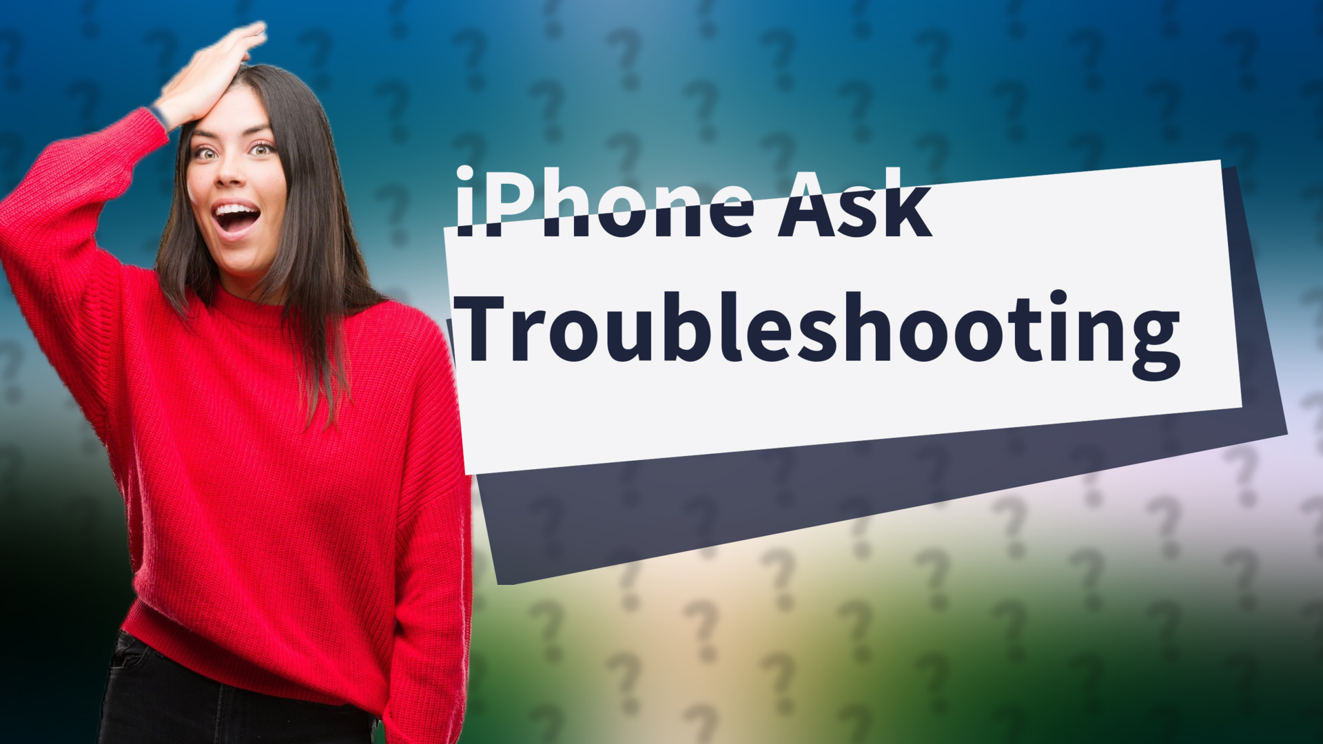 iPhone Ask Troubleshooting