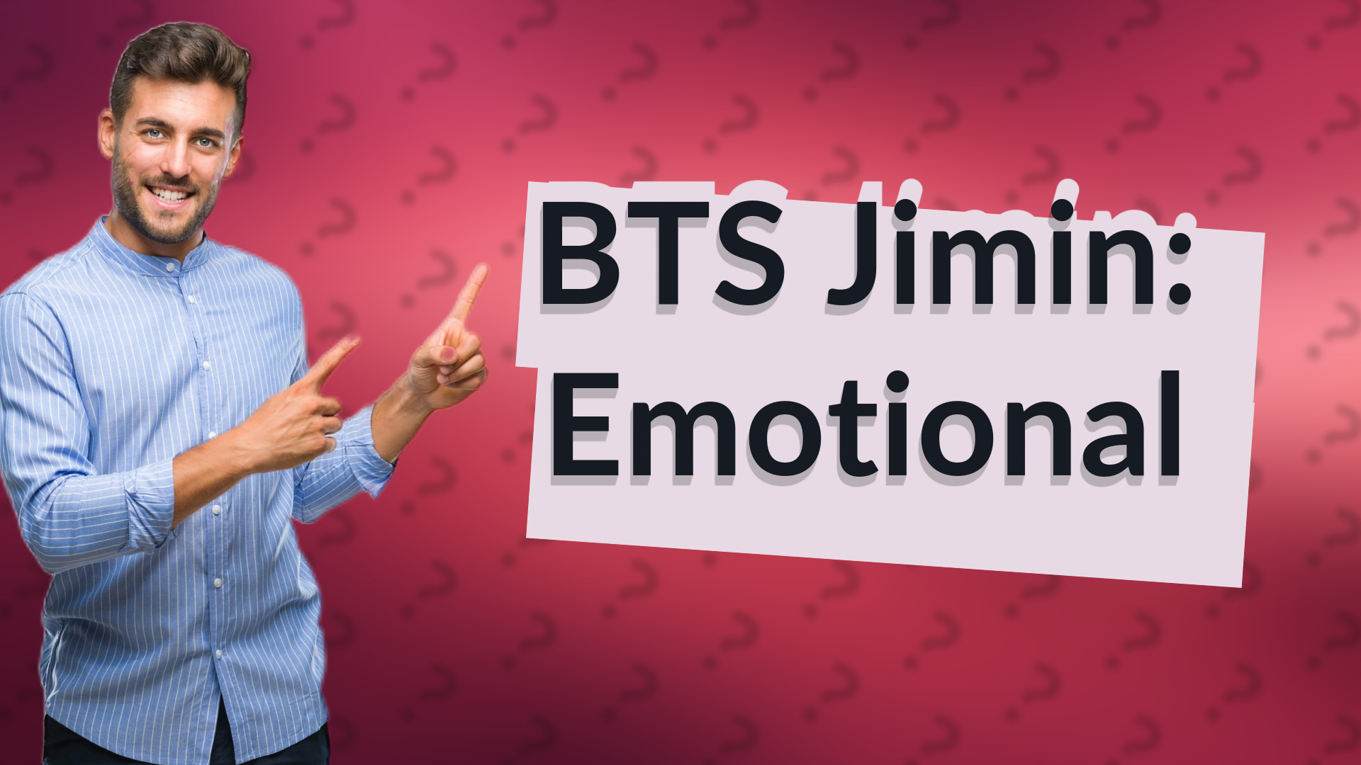 BTS Jimin: Emotional