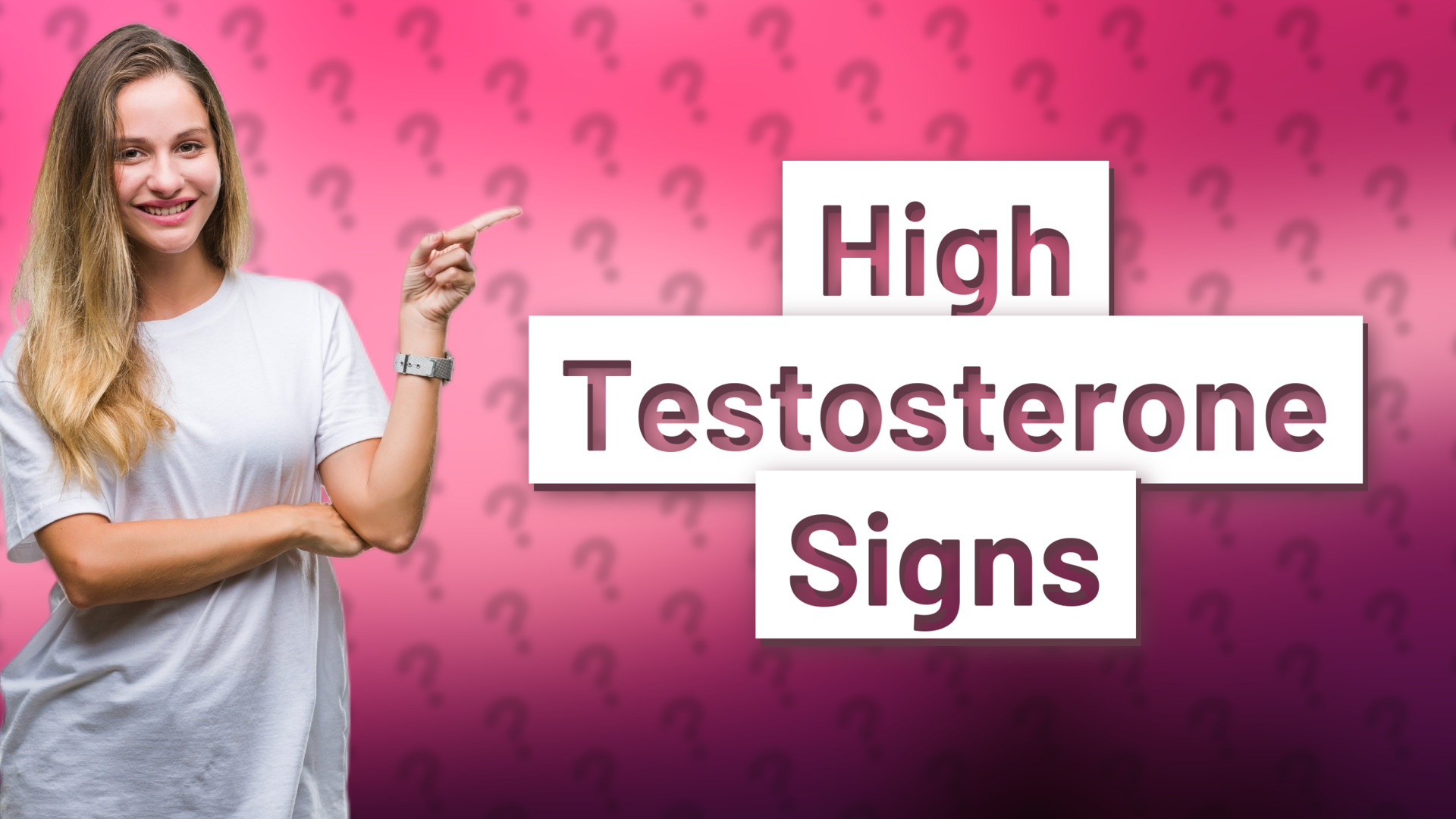 High Testosterone Signs