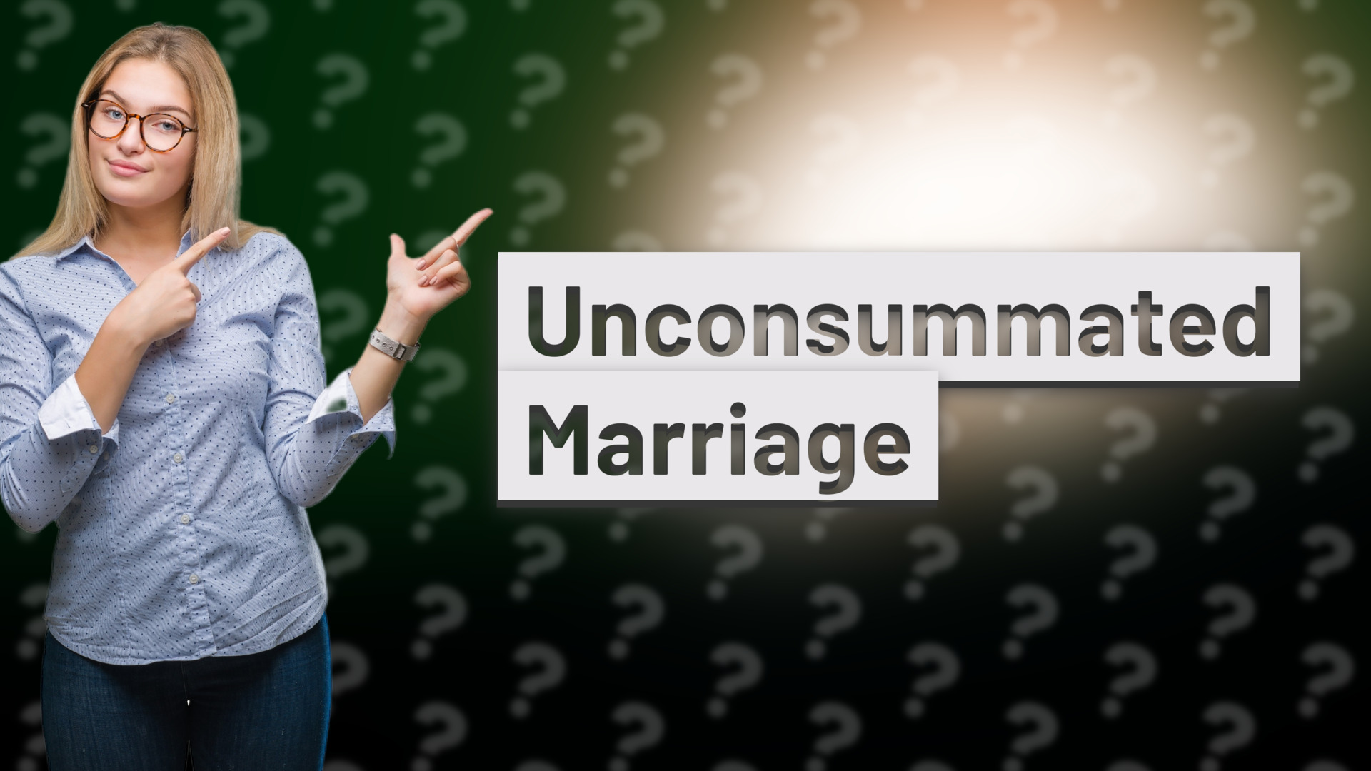 Unconsummated Marriage