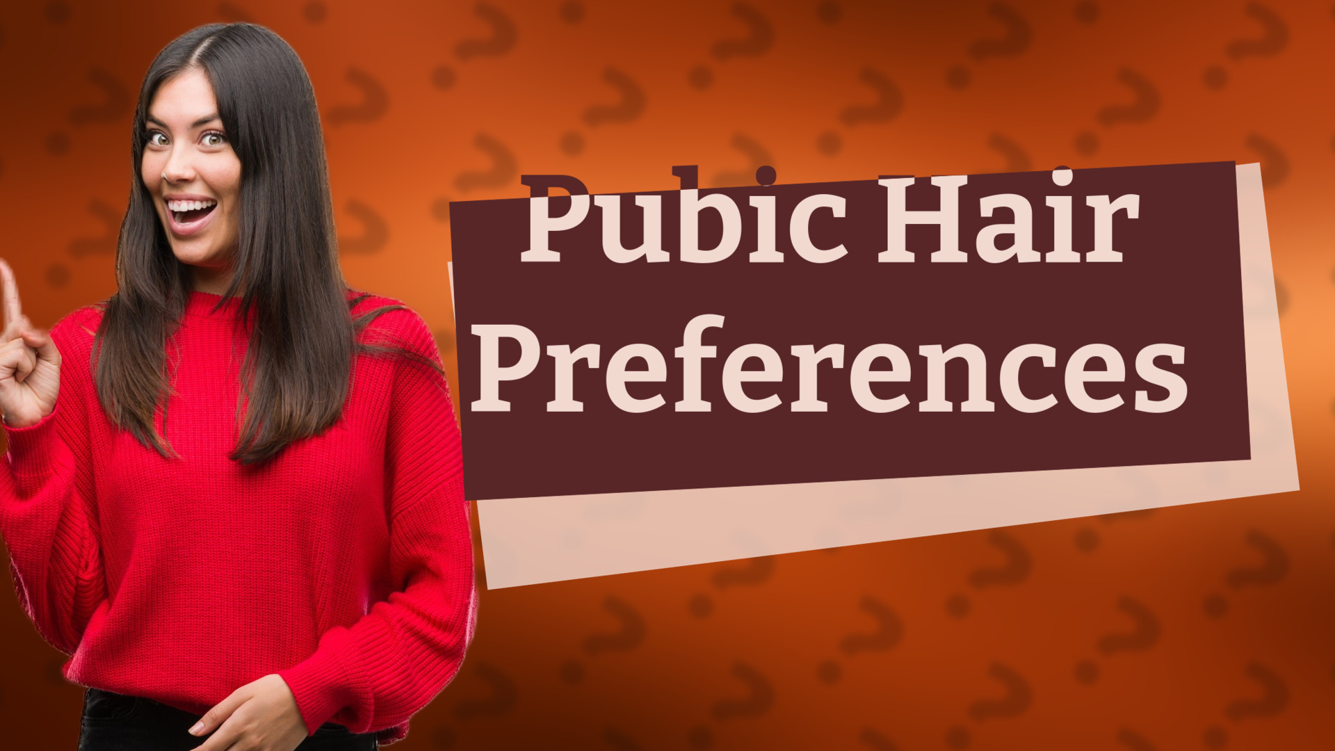 Pubic Hair Preferences