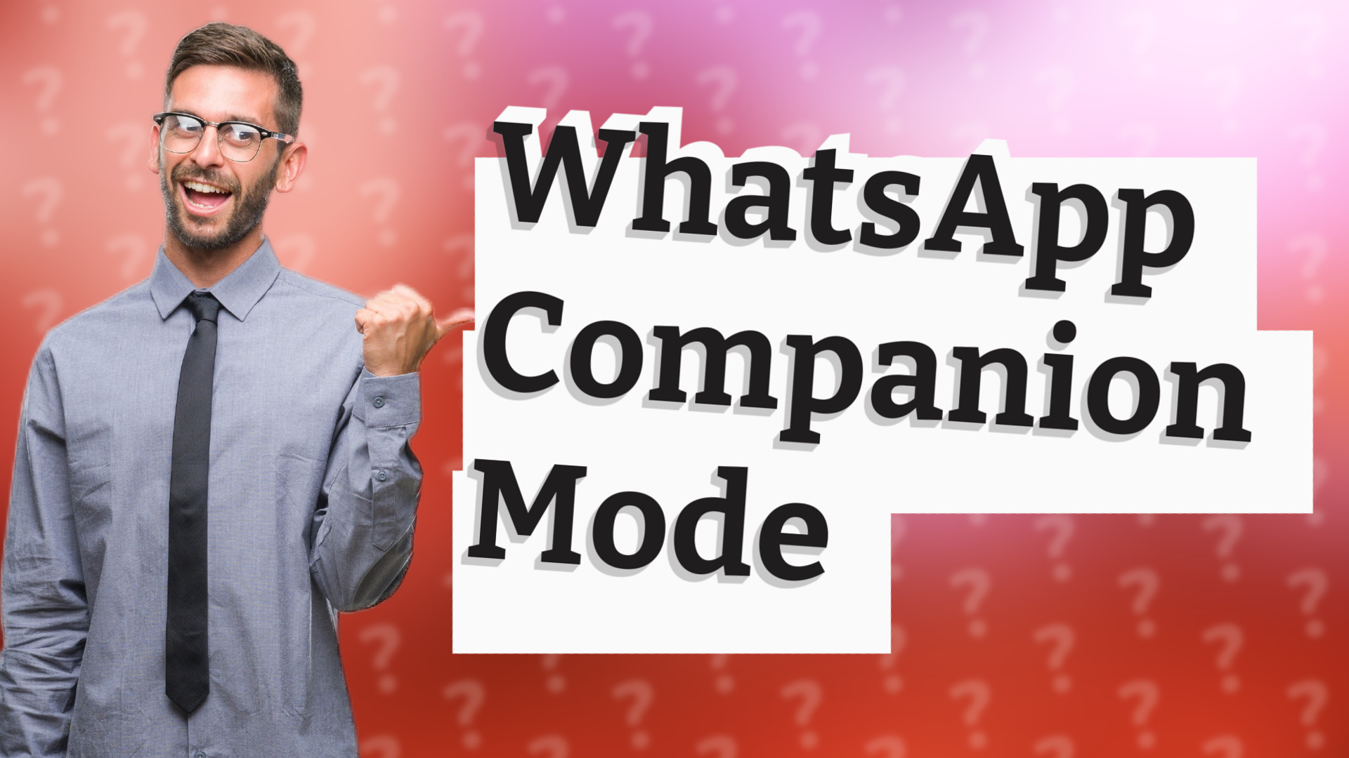 WhatsApp Companion Mode