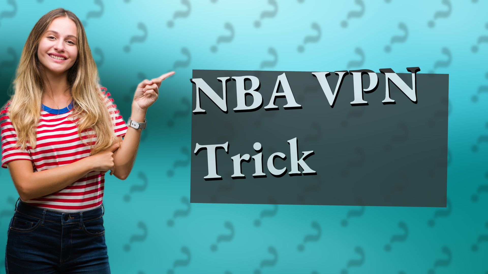 NBA VPN Trick