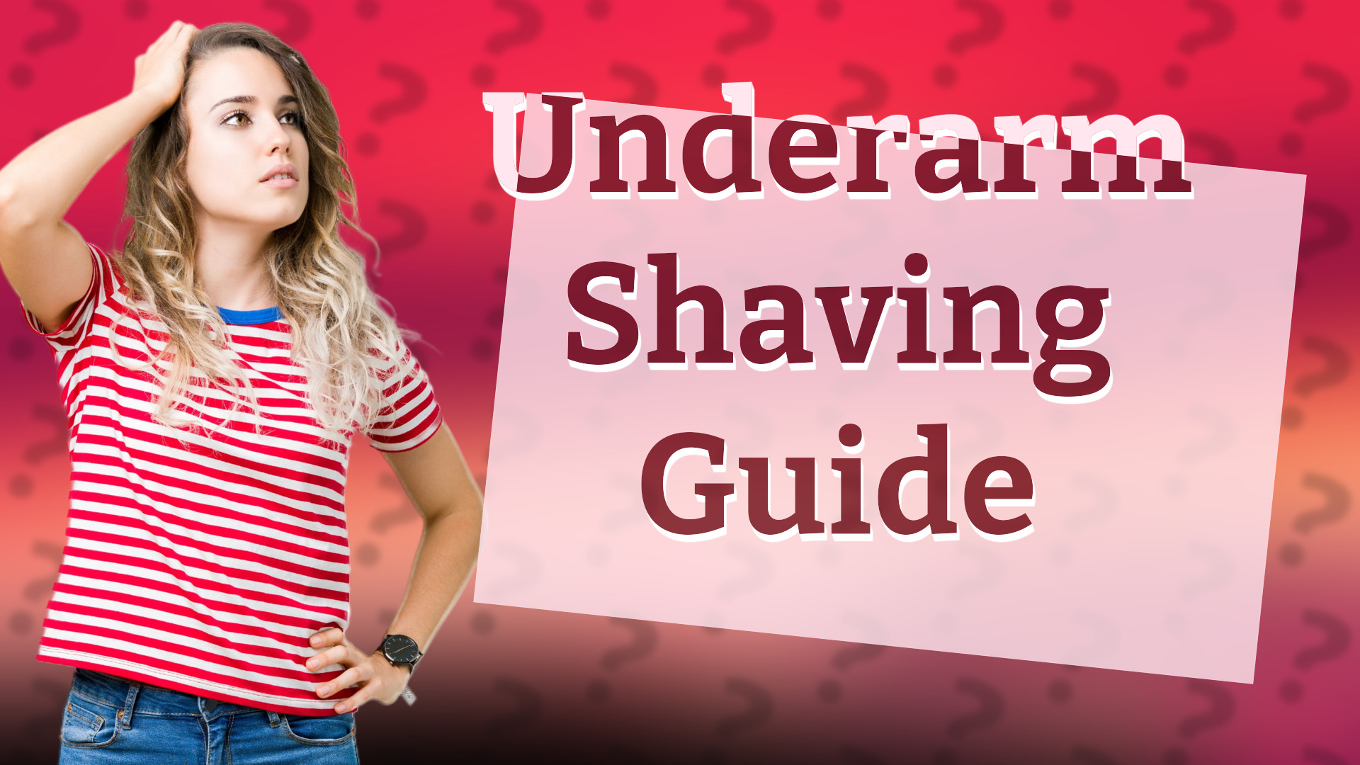 Underarm Shaving Guide