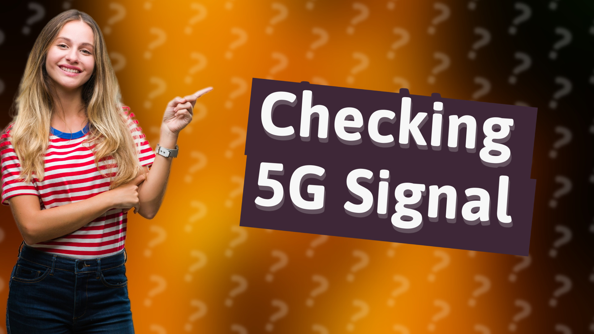 Checking 5G Signal