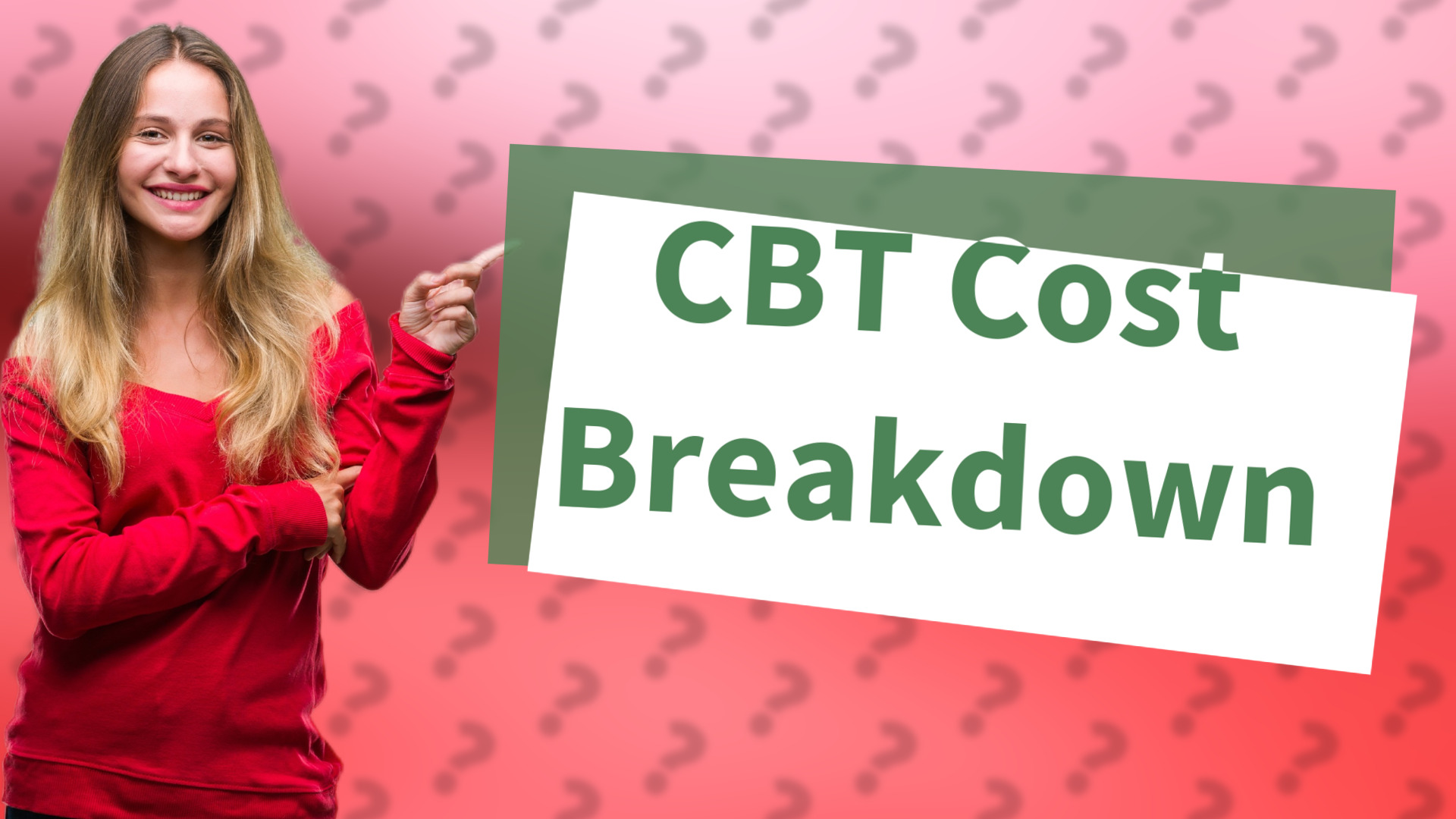 CBT Cost Breakdown