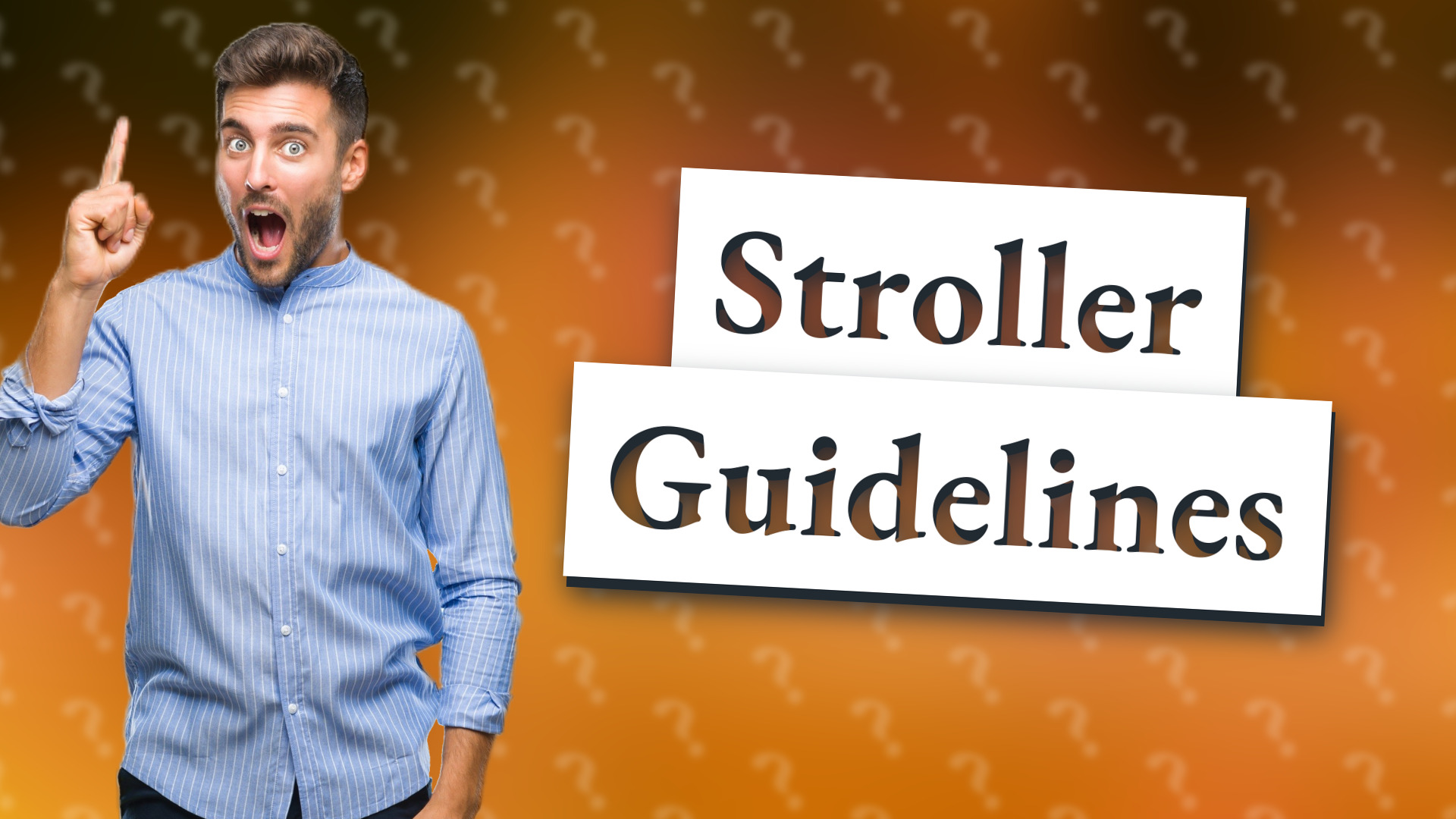 Stroller Guidelines