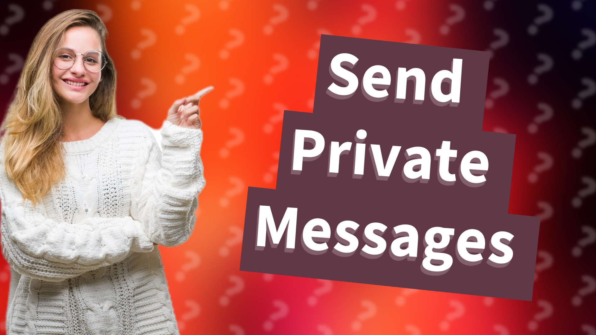 Send Private Messages