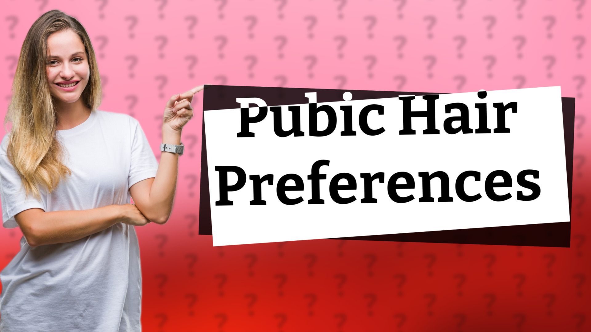 Pubic Hair Preferences