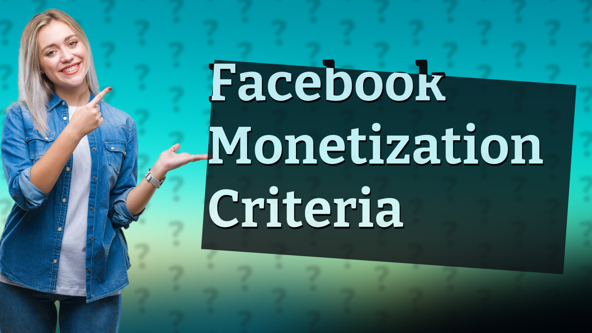 Facebook Monetization Criteria