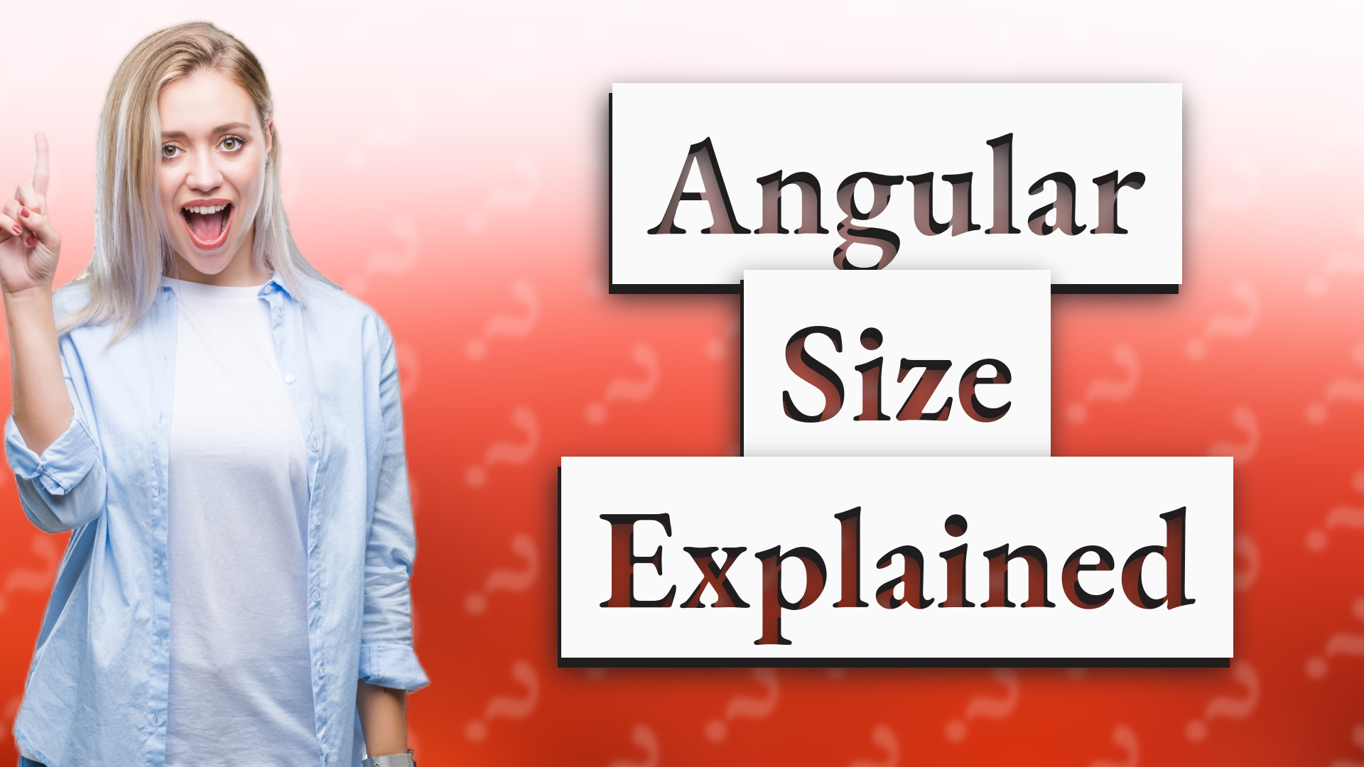 Angular Size Explained