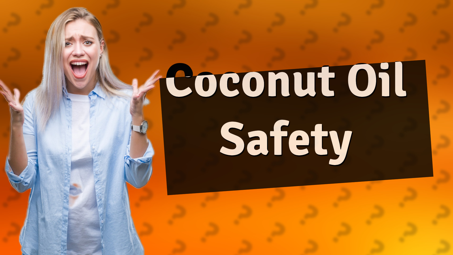 Coconut Oil Safety