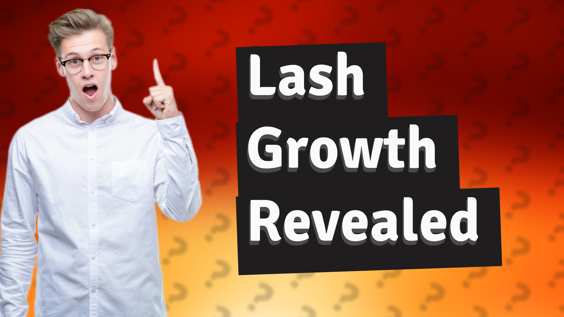 Lash Growth Revealed