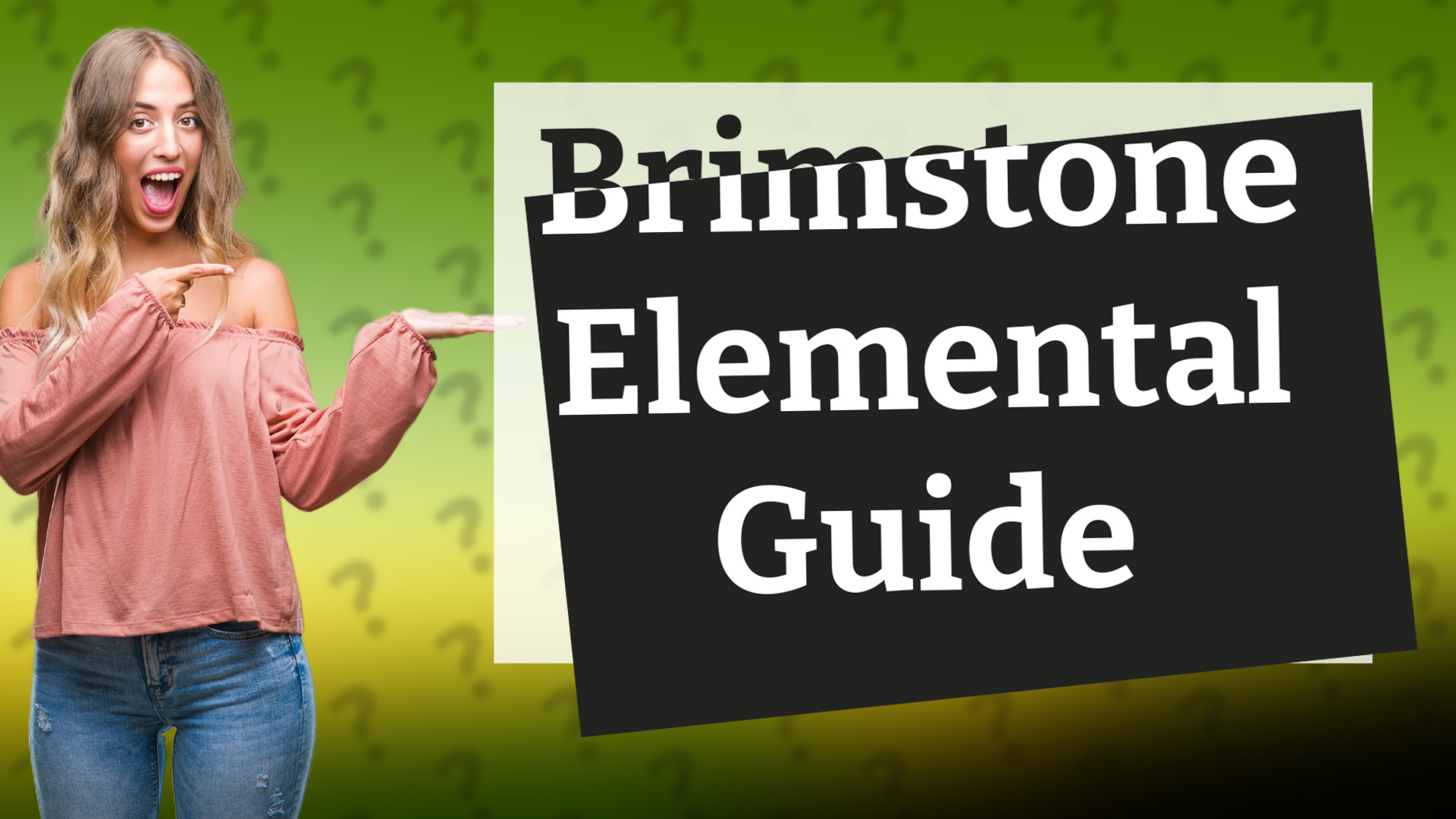 Brimstone Elemental Guide