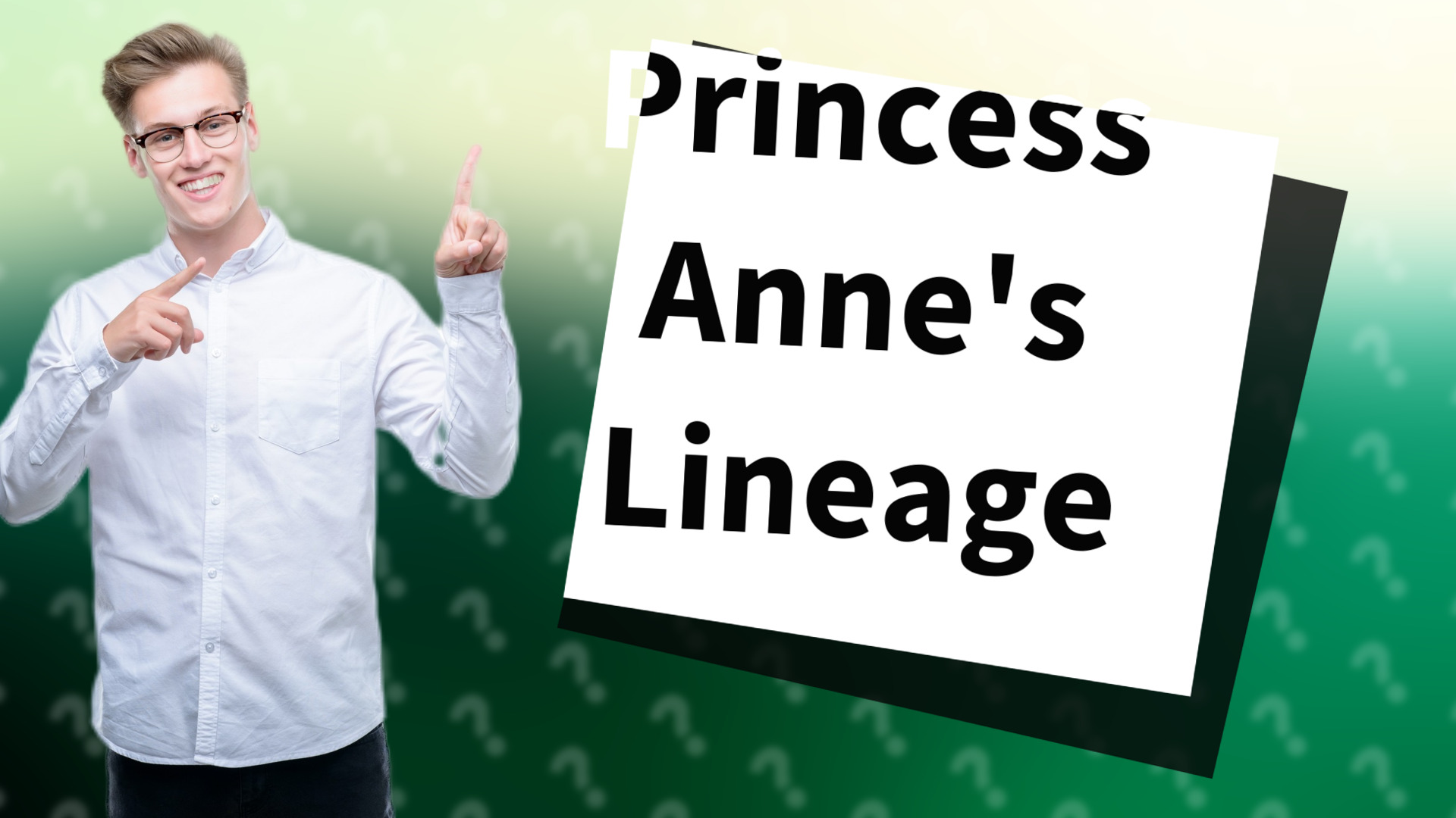 Princess Anne's Lineage