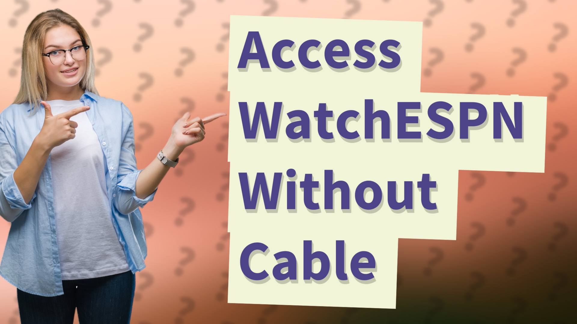 Access WatchESPN Without Cable