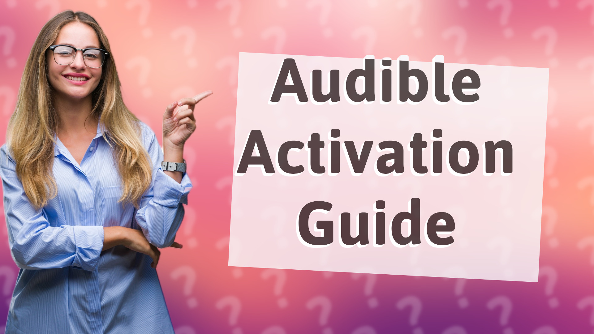 Audible Activation Guide