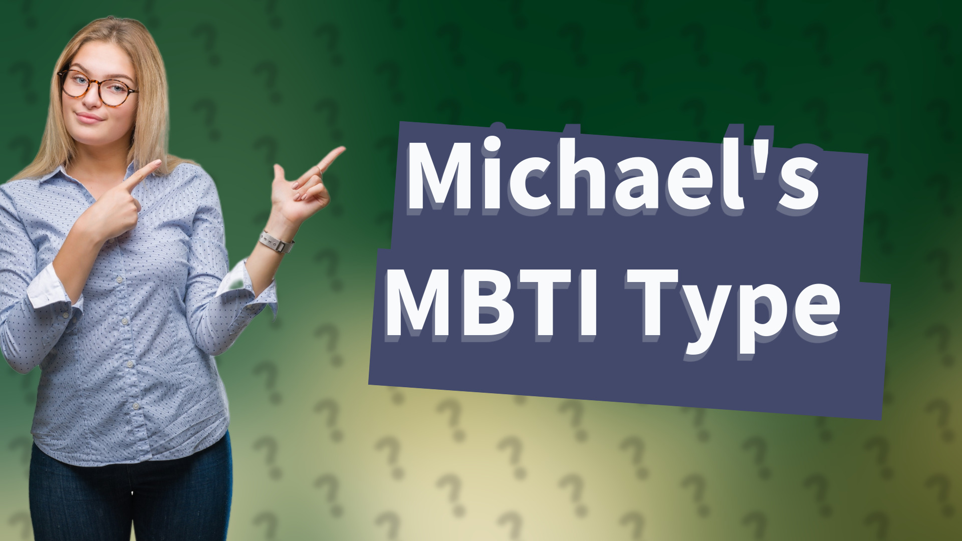 Michael's MBTI Type