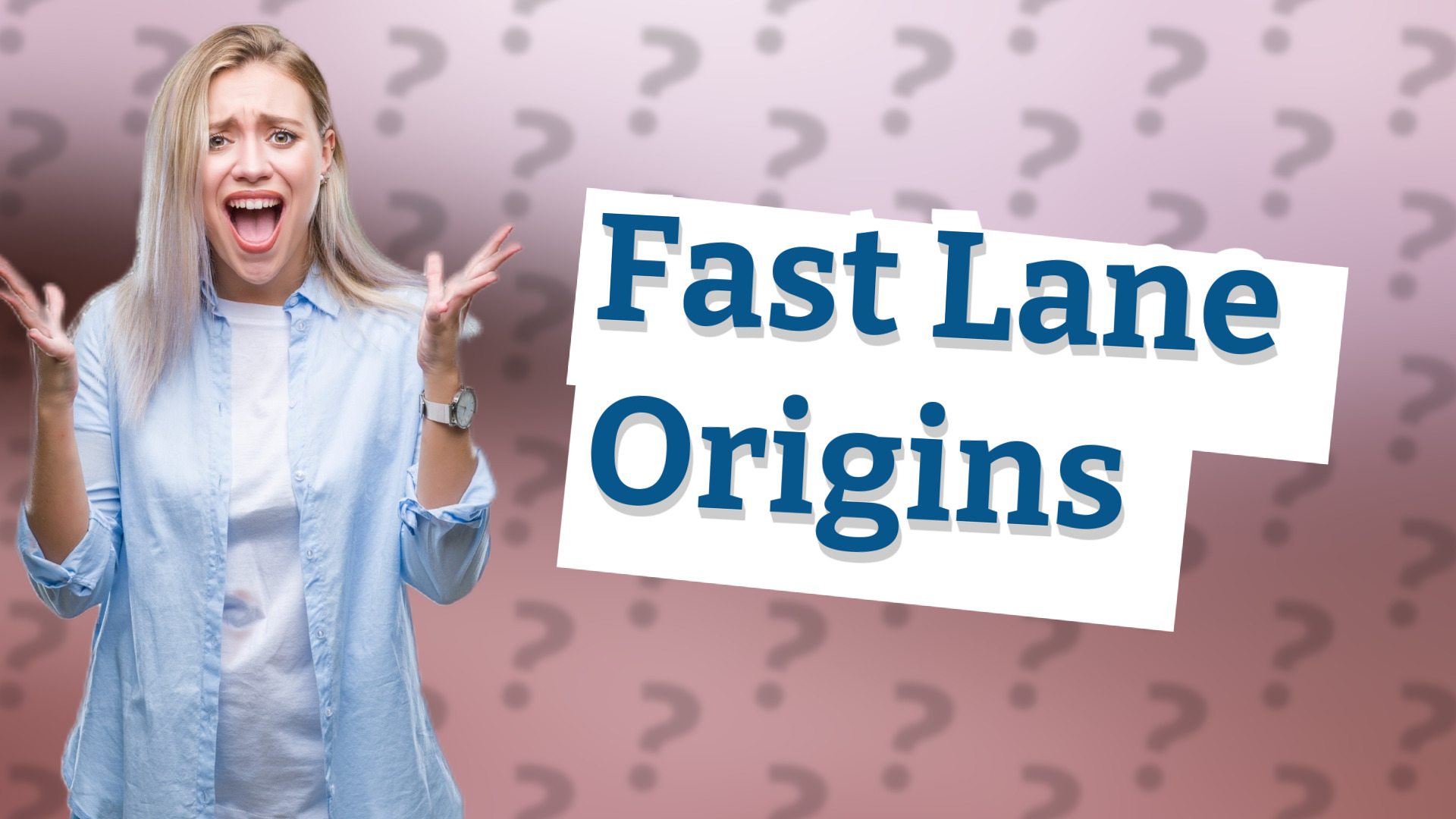 Fast Lane Origins