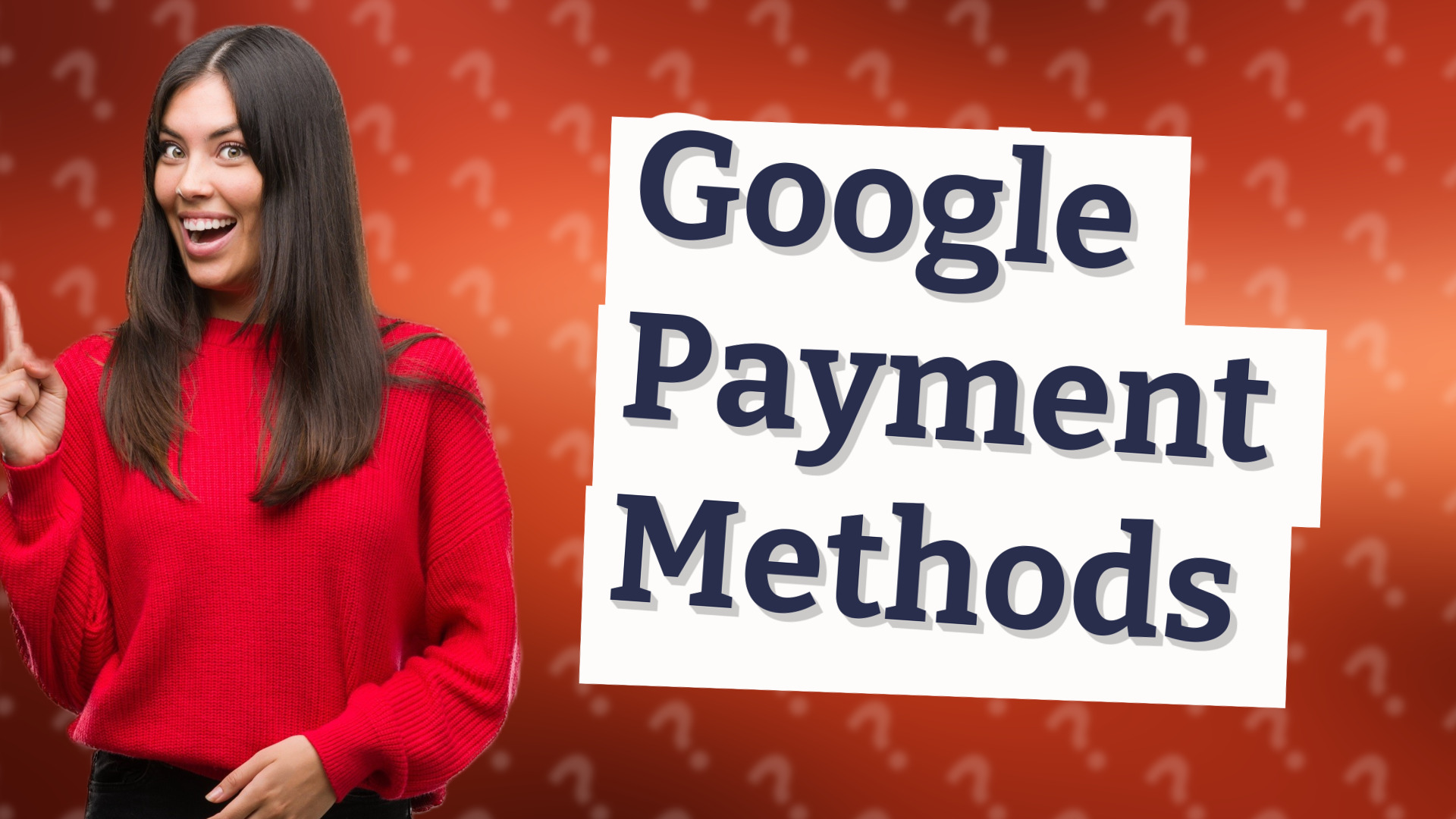 Google Payment Methods
