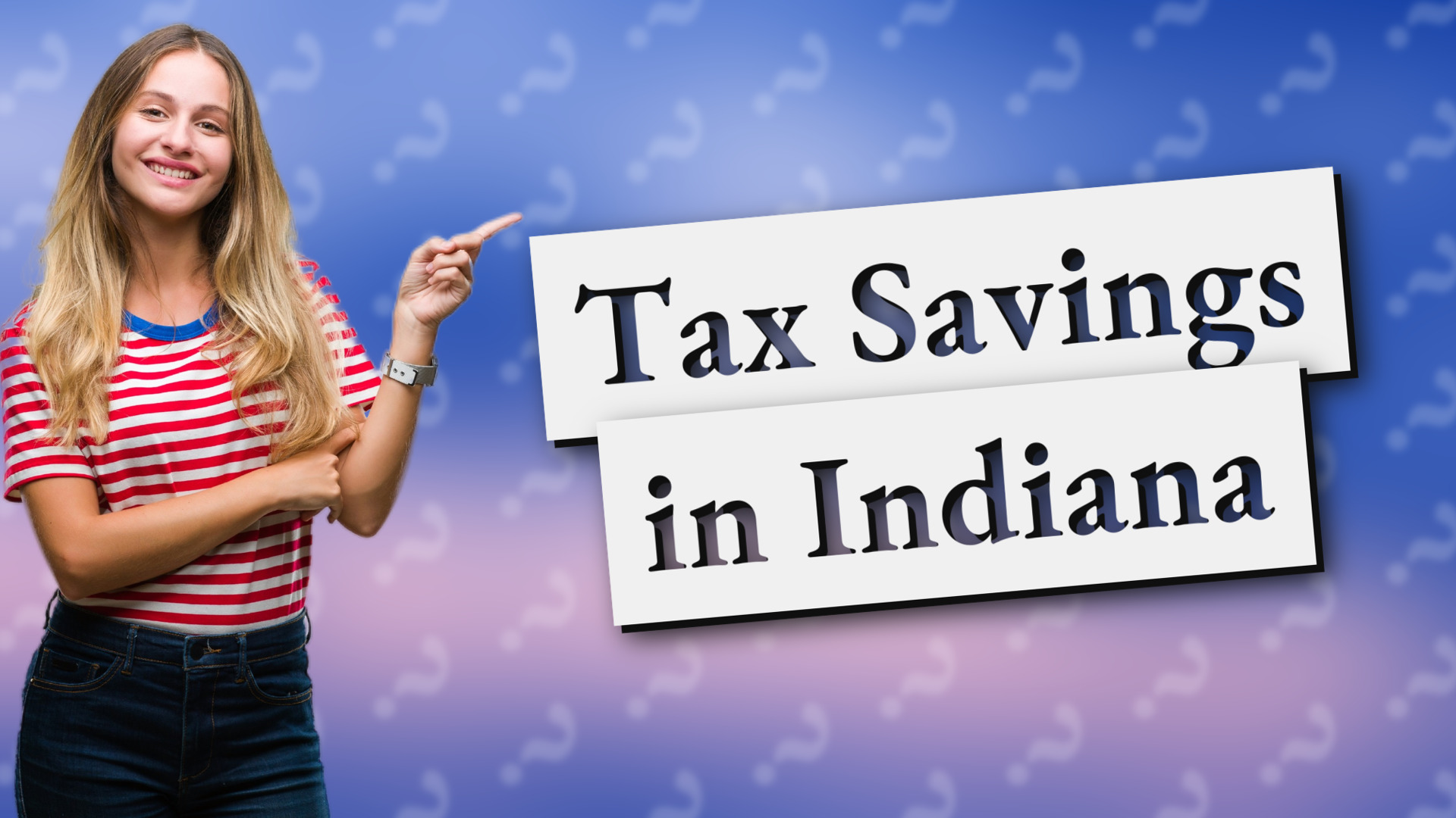 Tax Savings in Indiana