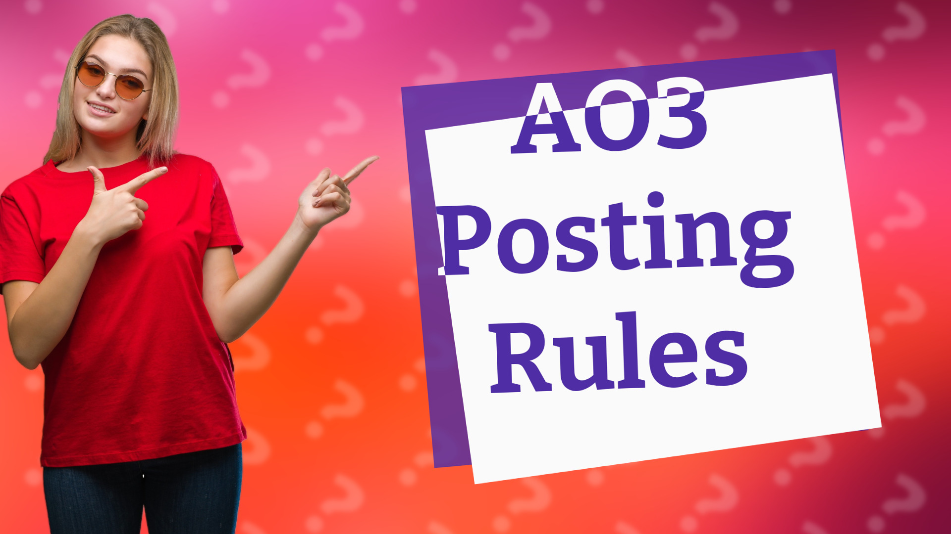 AO3 Posting Rules
