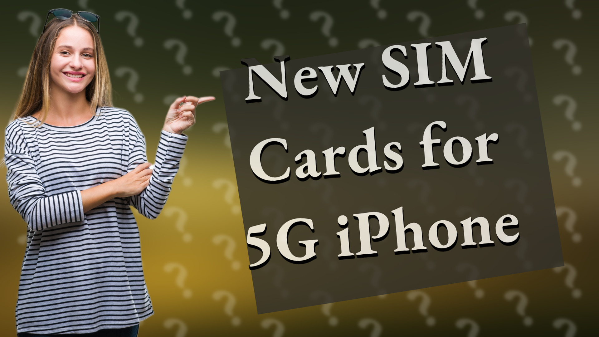 New SIM Cards for 5G iPhone