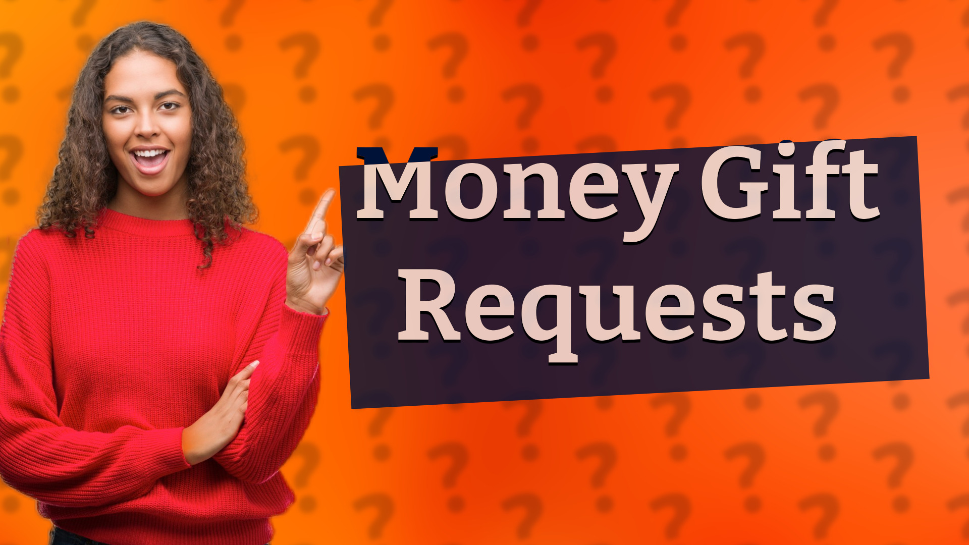 Money Gift Requests