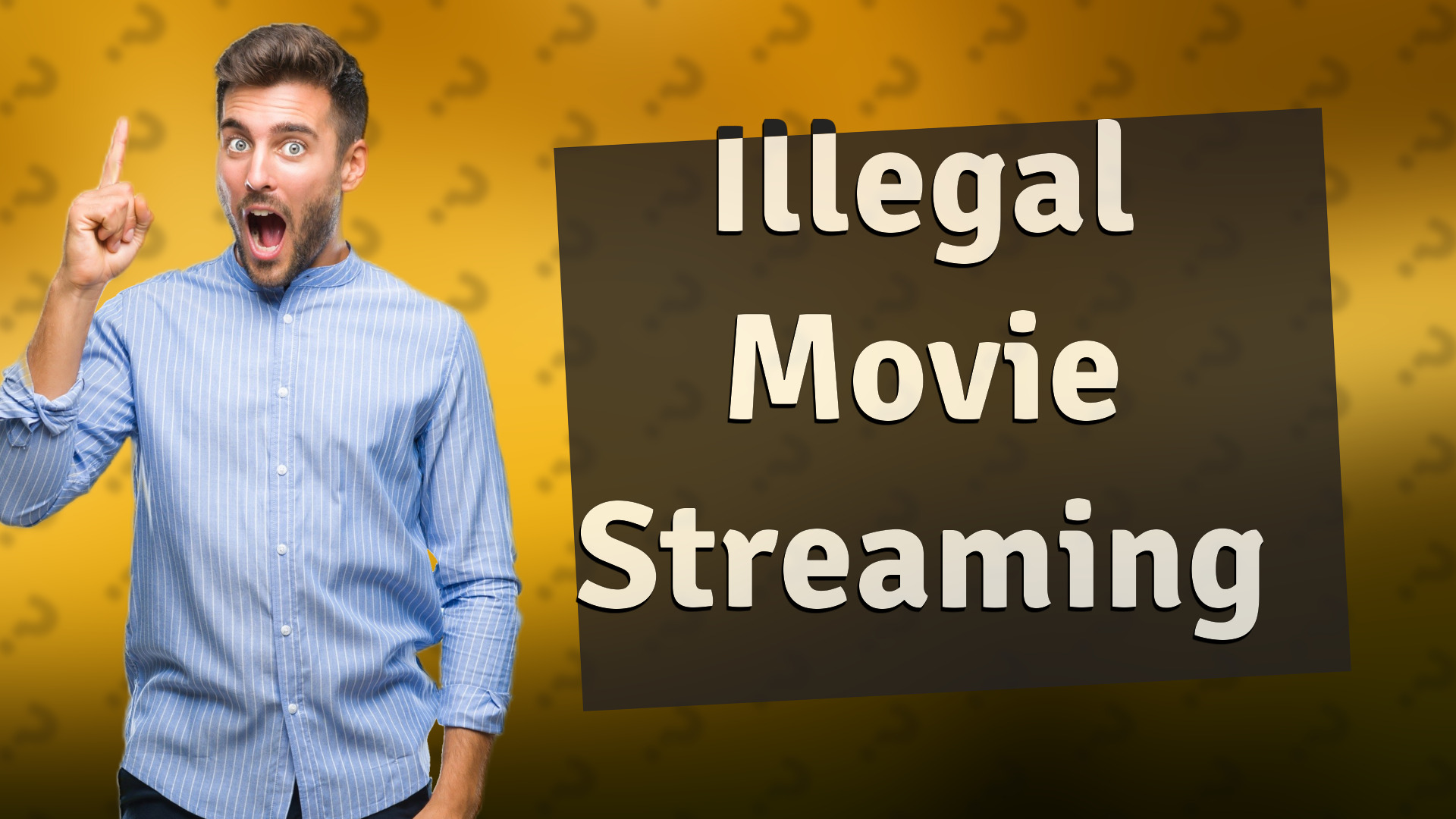 Illegal Movie Streaming