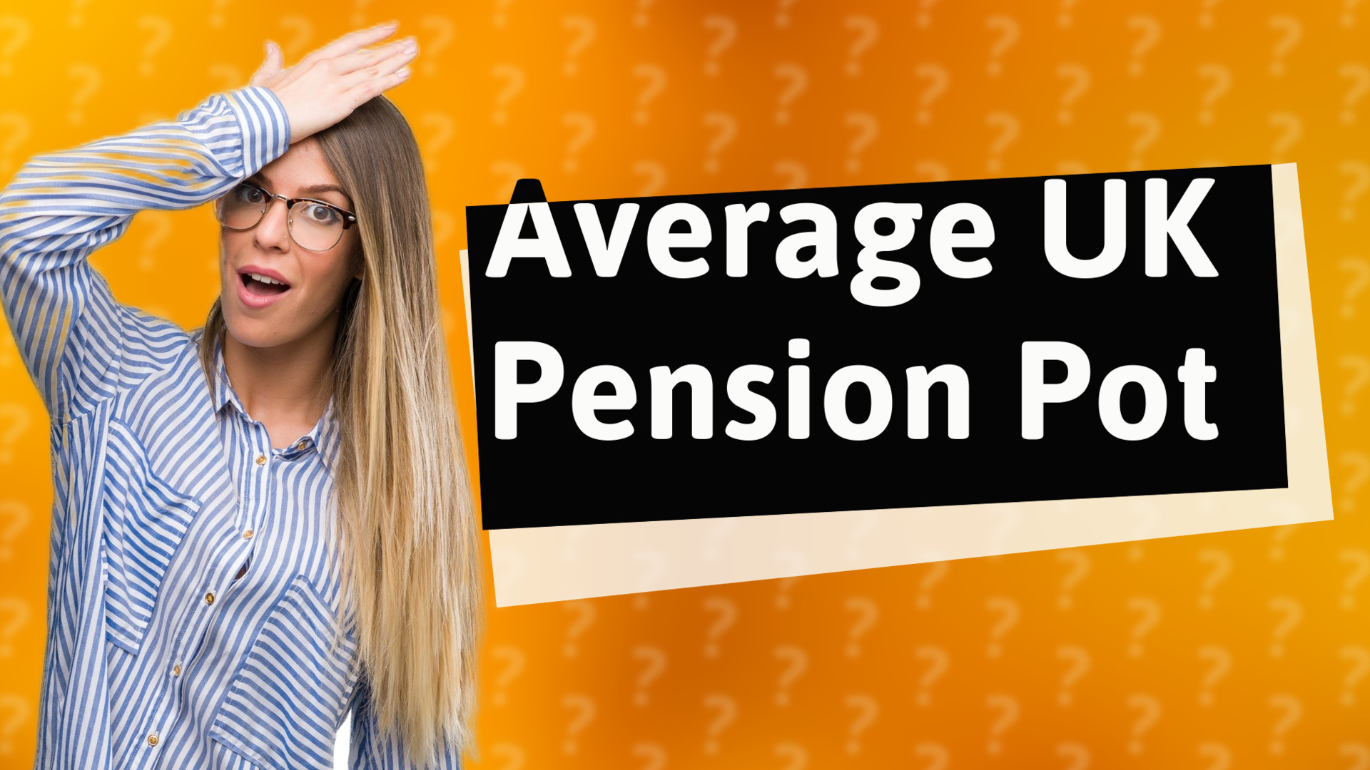 Average UK Pension Pot