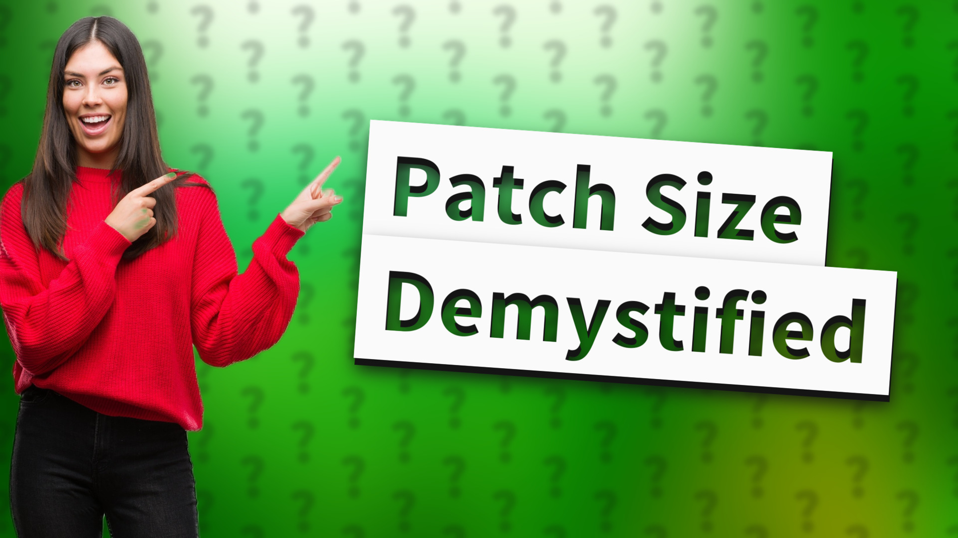Patch Size Demystified