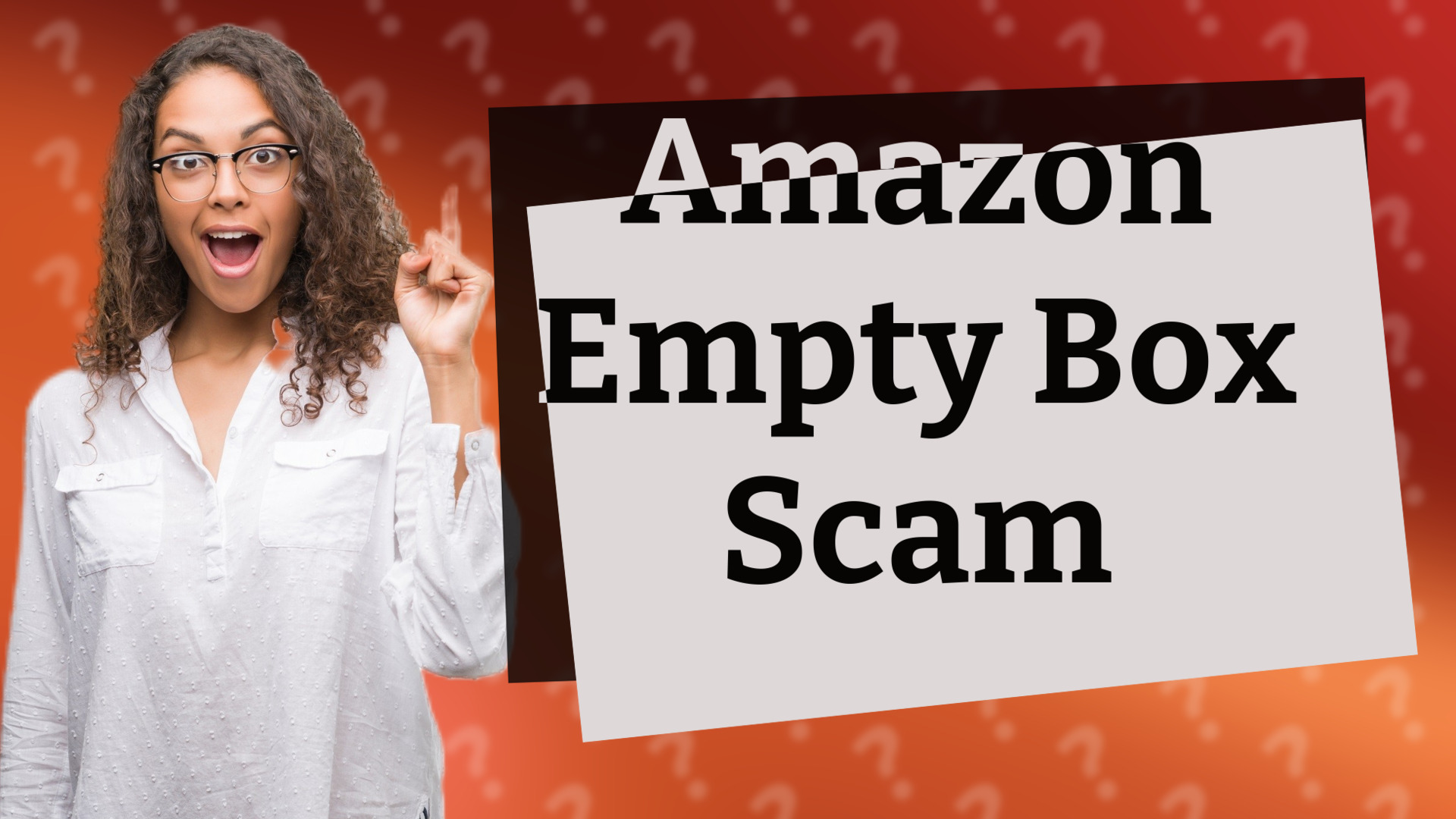 Amazon Empty Box Scam