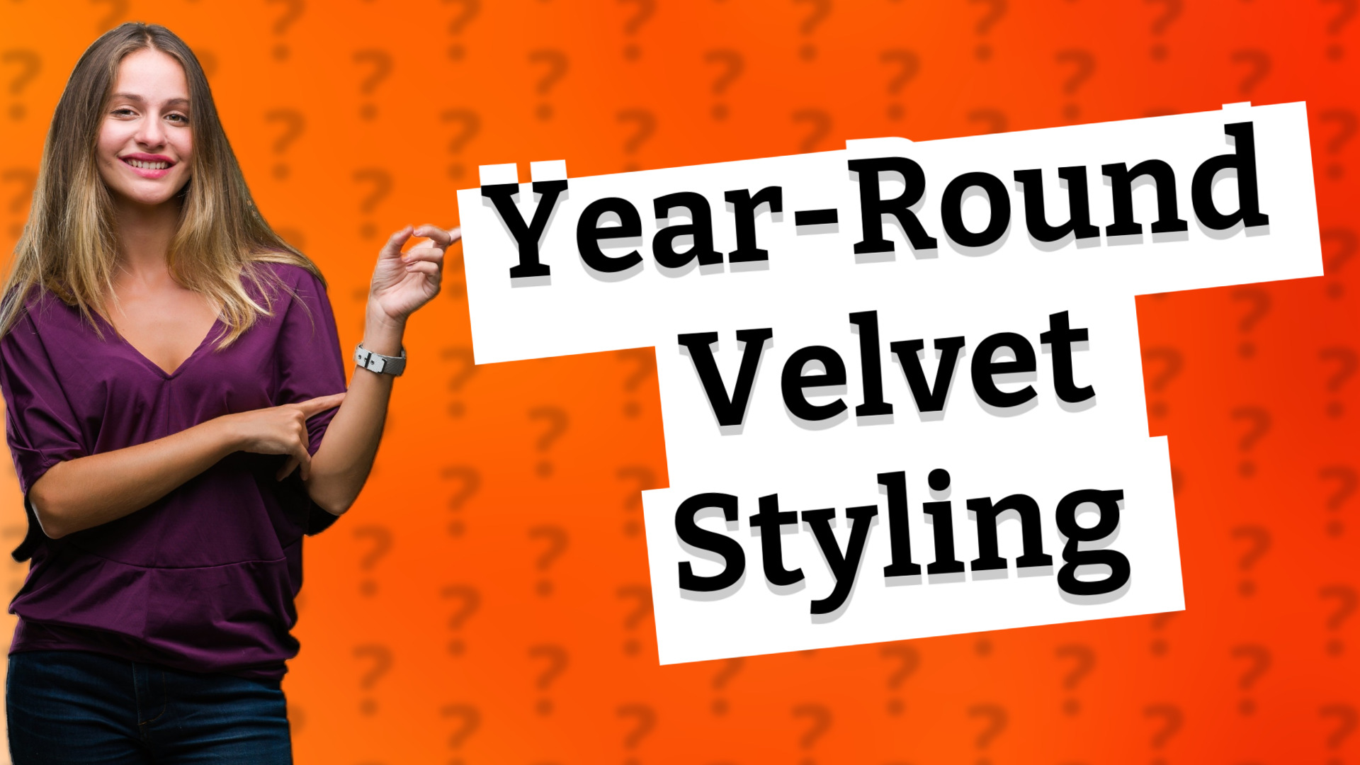 Year-Round Velvet Styling