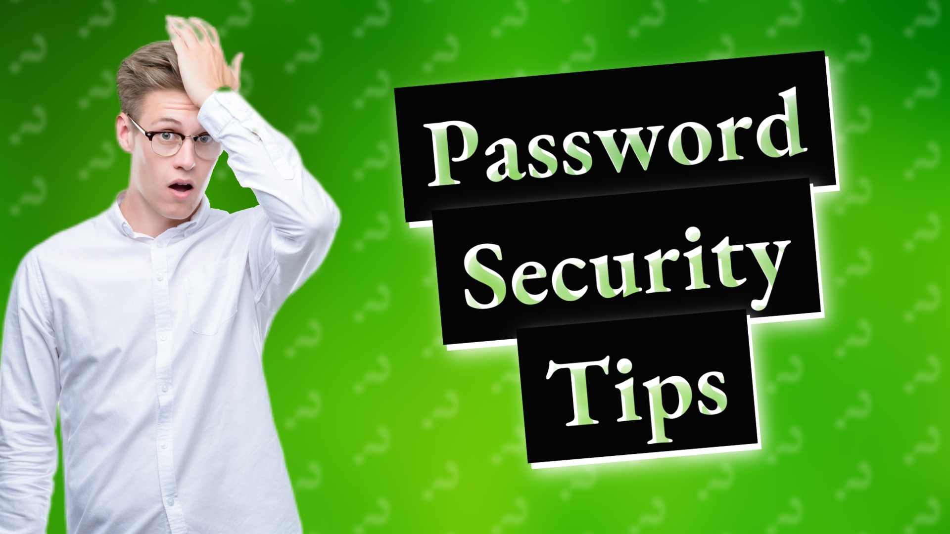 Password Security Tips