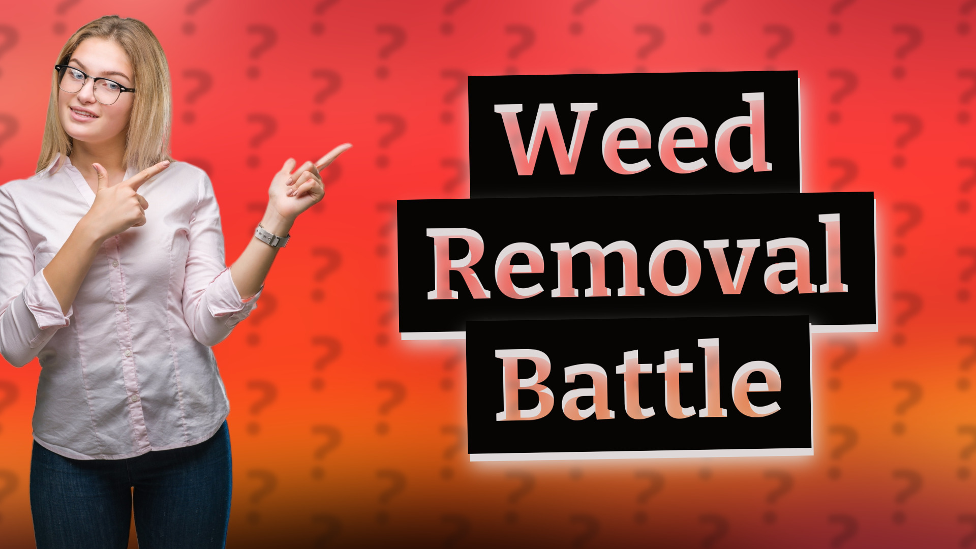 Weed Removal Battle