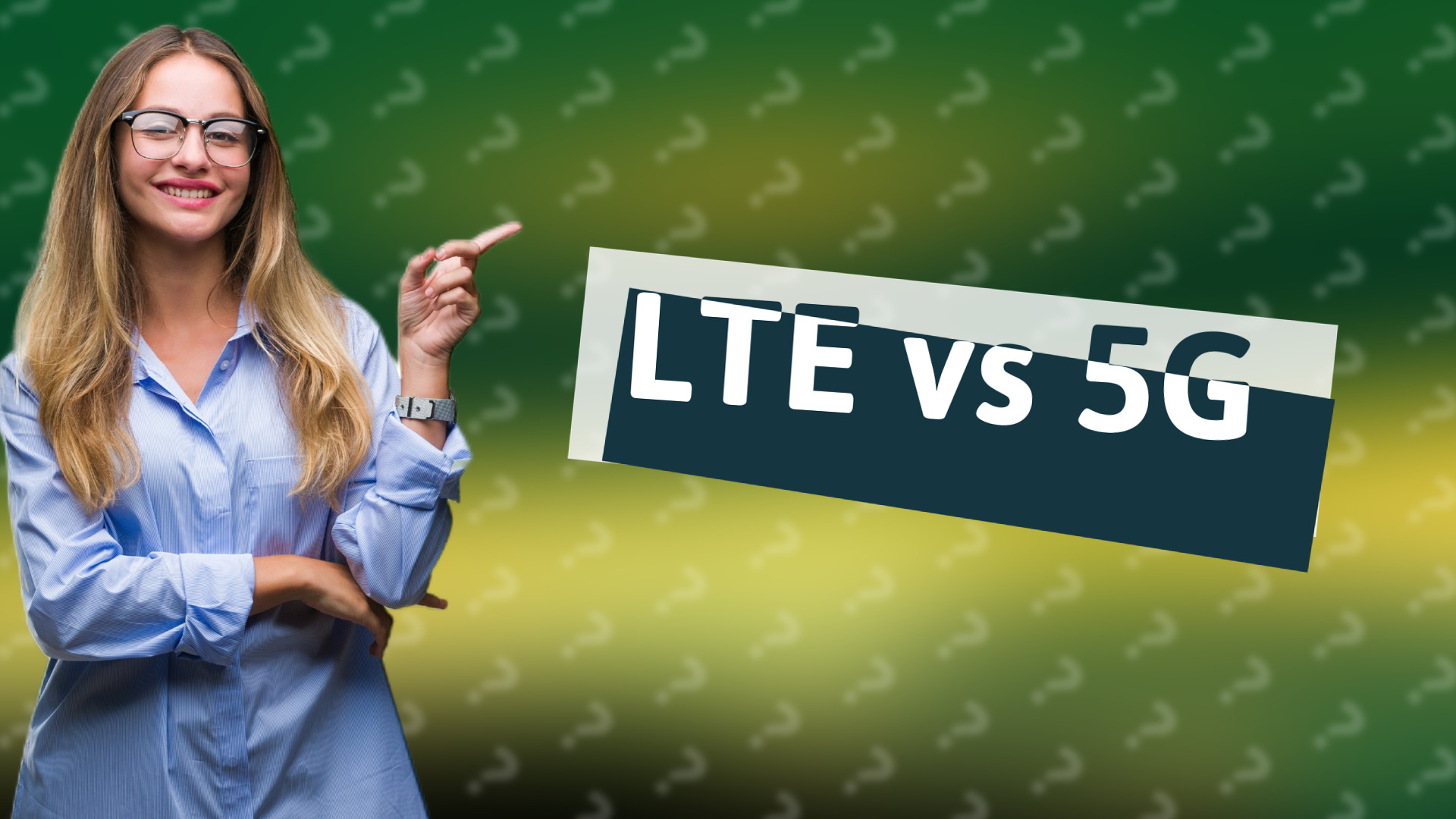 LTE vs 5G