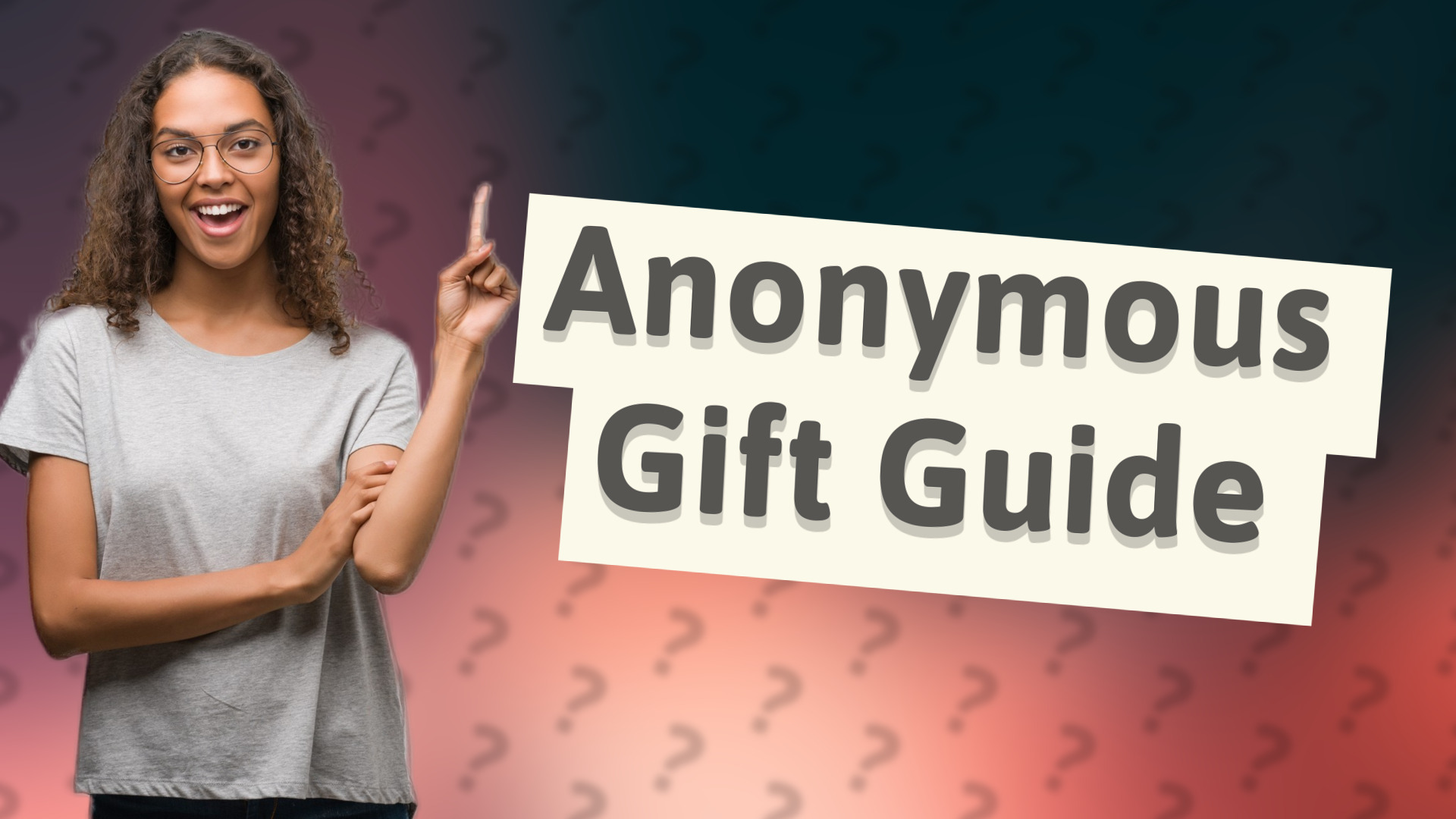 Anonymous Gift Guide