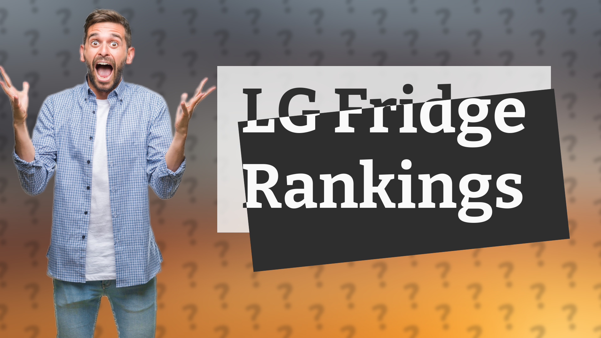 LG Fridge Rankings