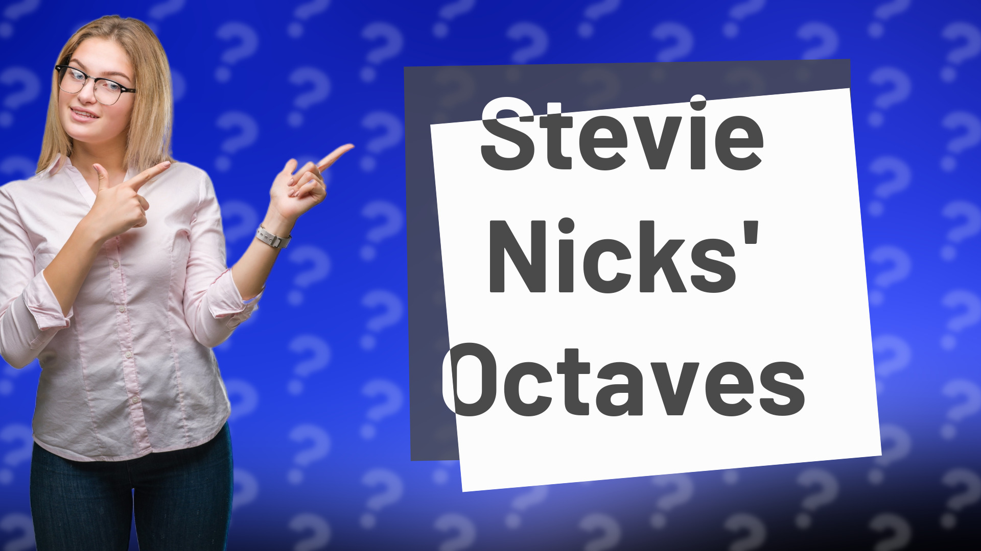 Stevie Nicks' Octaves