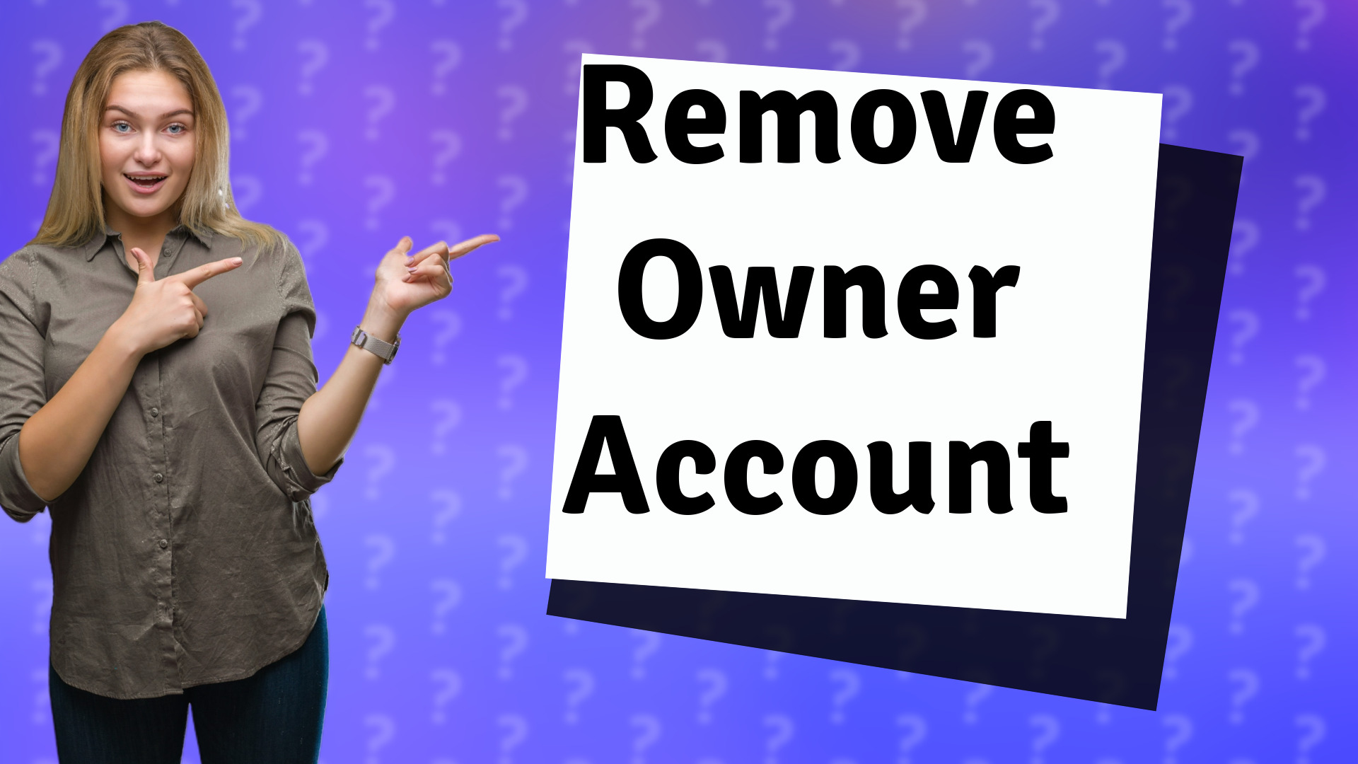 Remove Owner Account