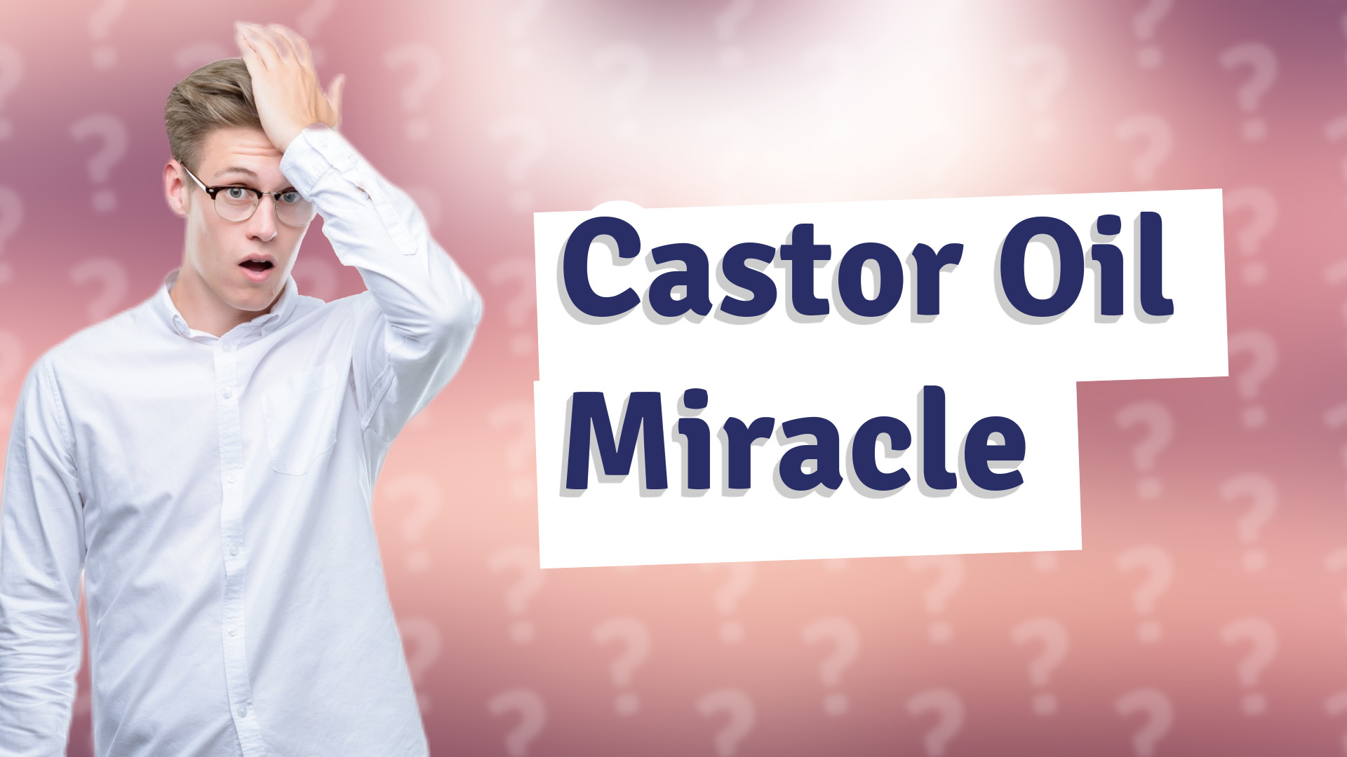 Castor Oil Miracle